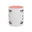 Humor Mug - It Doesn't Matter What You Think of Me