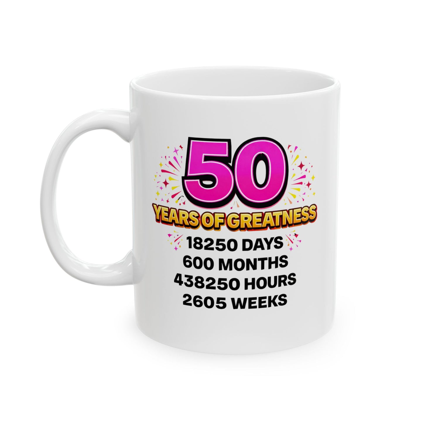 Birthday Mug - 50 Years of Greatness