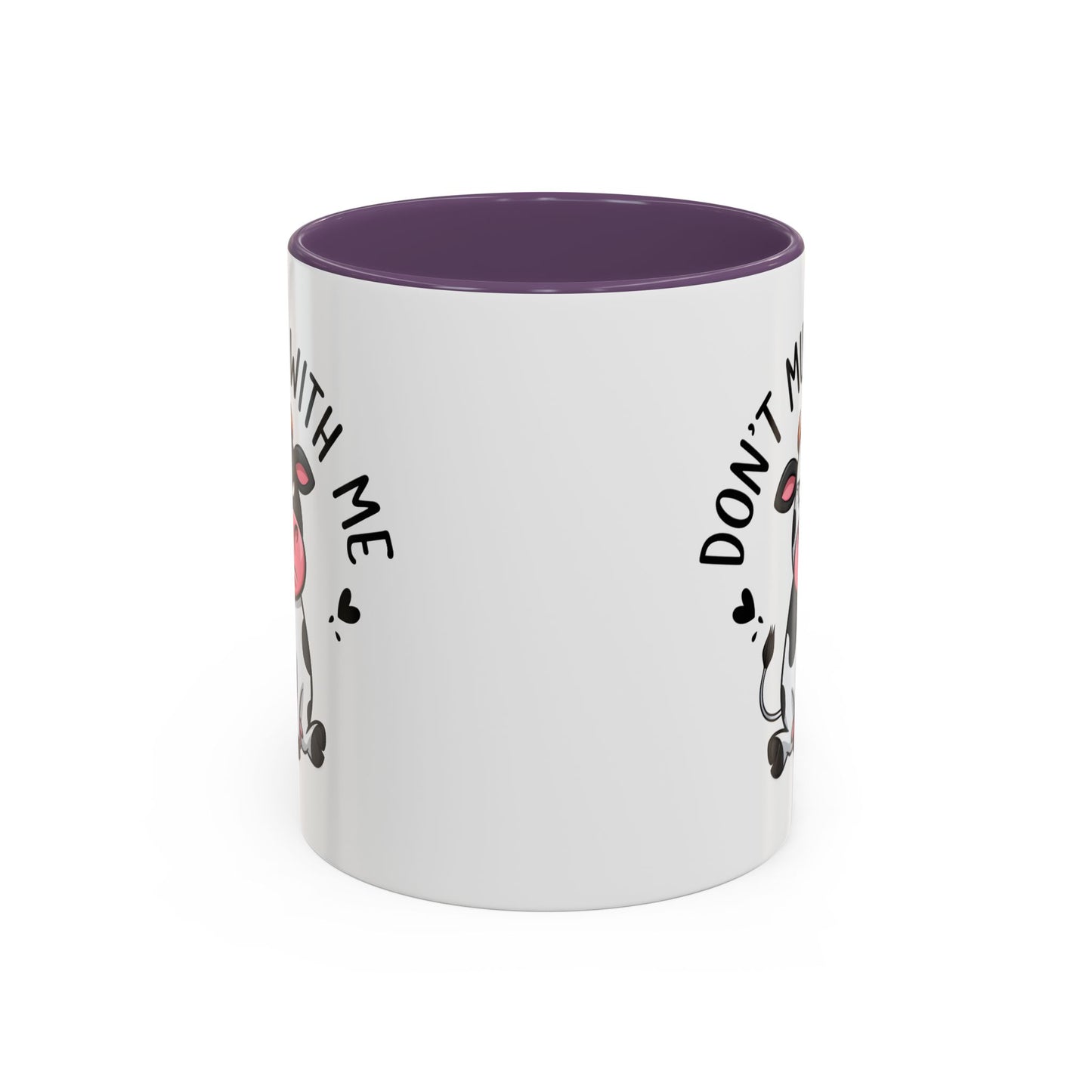 Humor Mug - Don't Muu With Me