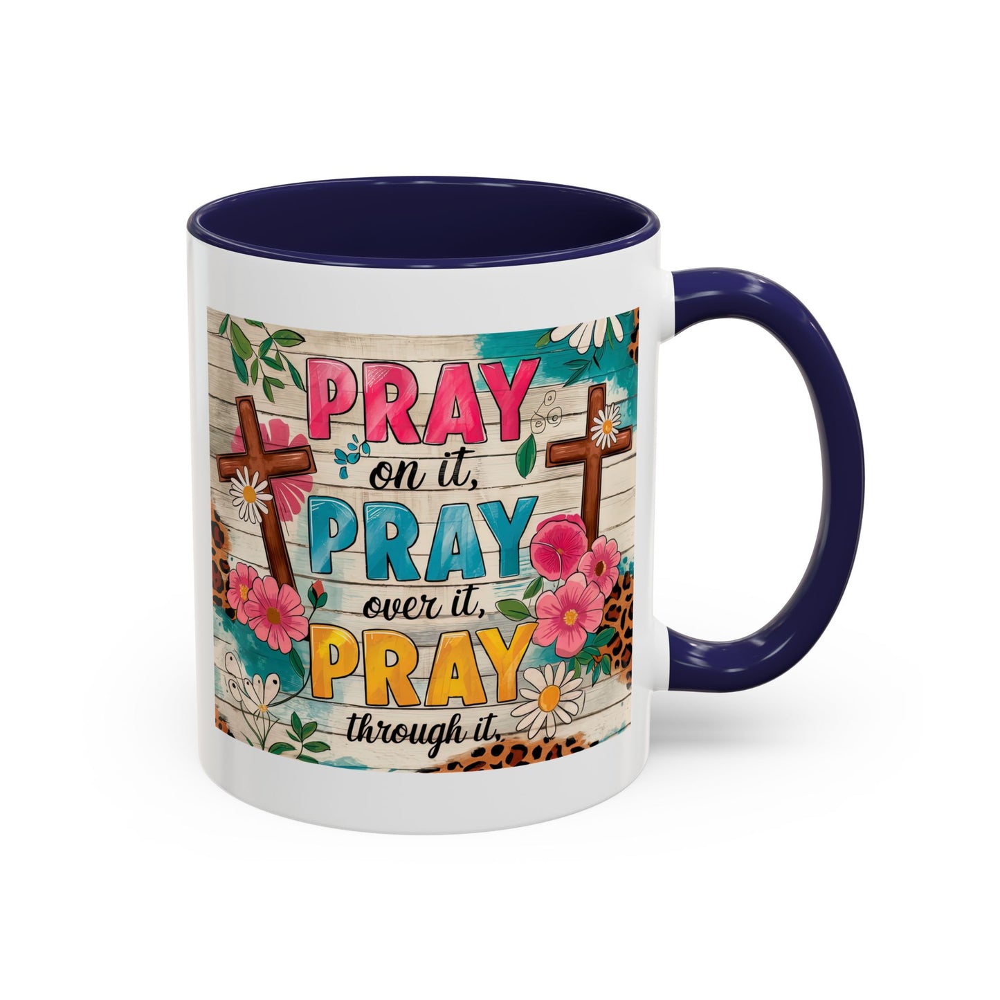 Religious Mug - Pray On It
