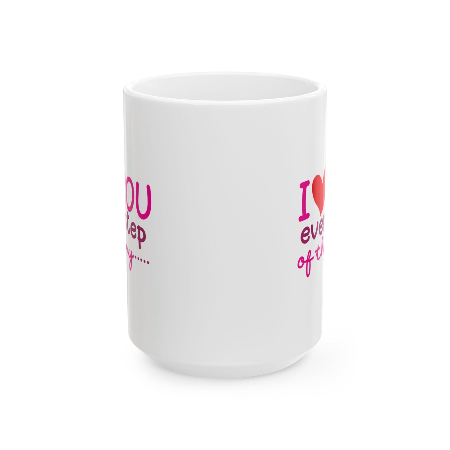 Anniversary Mug - I Love You Every Step