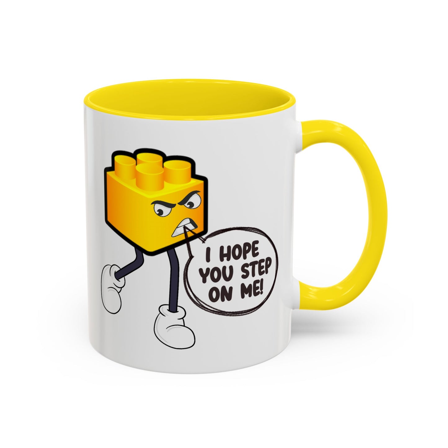 Humor Mug - I Hope You Step On Me