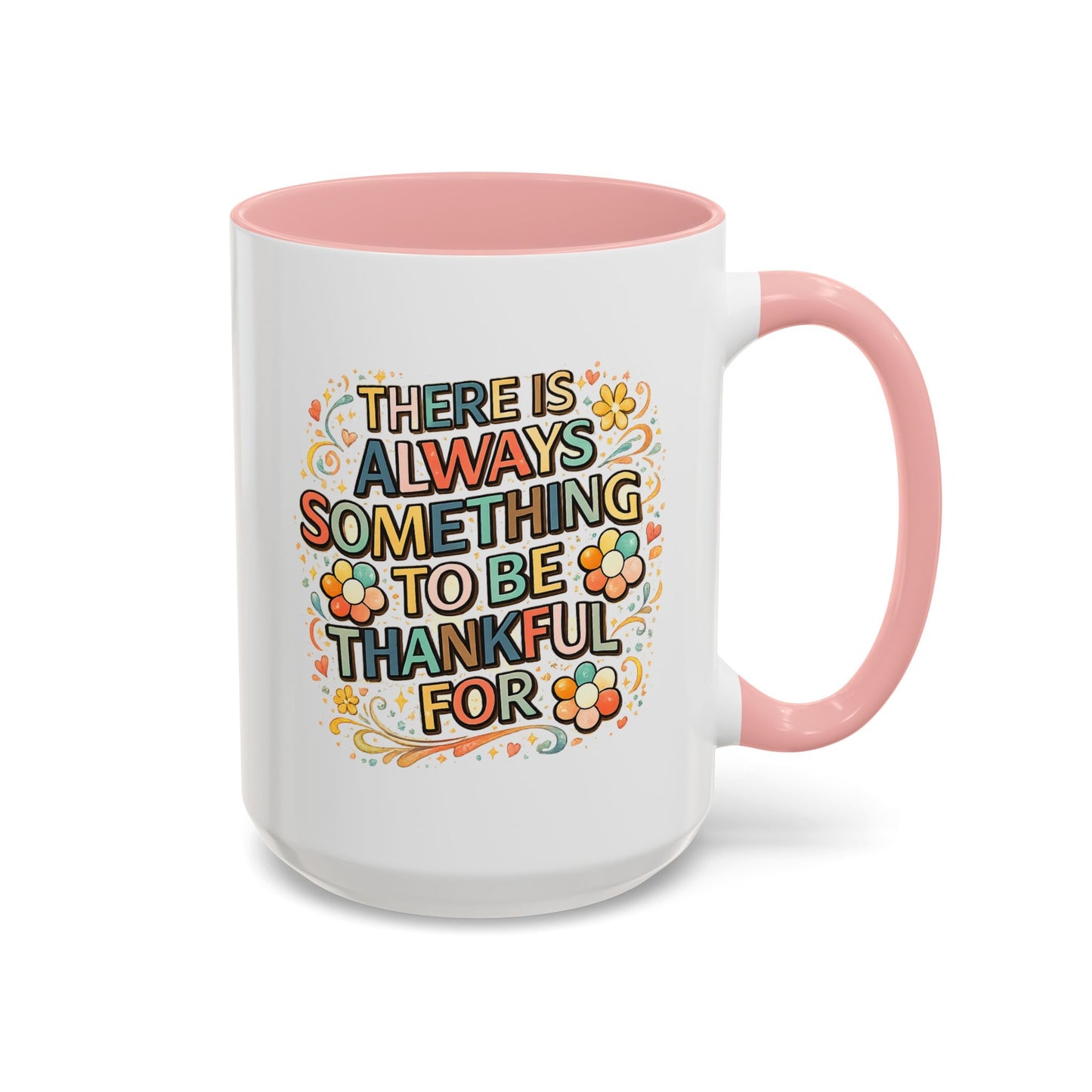 Wellness Mug - There is Always