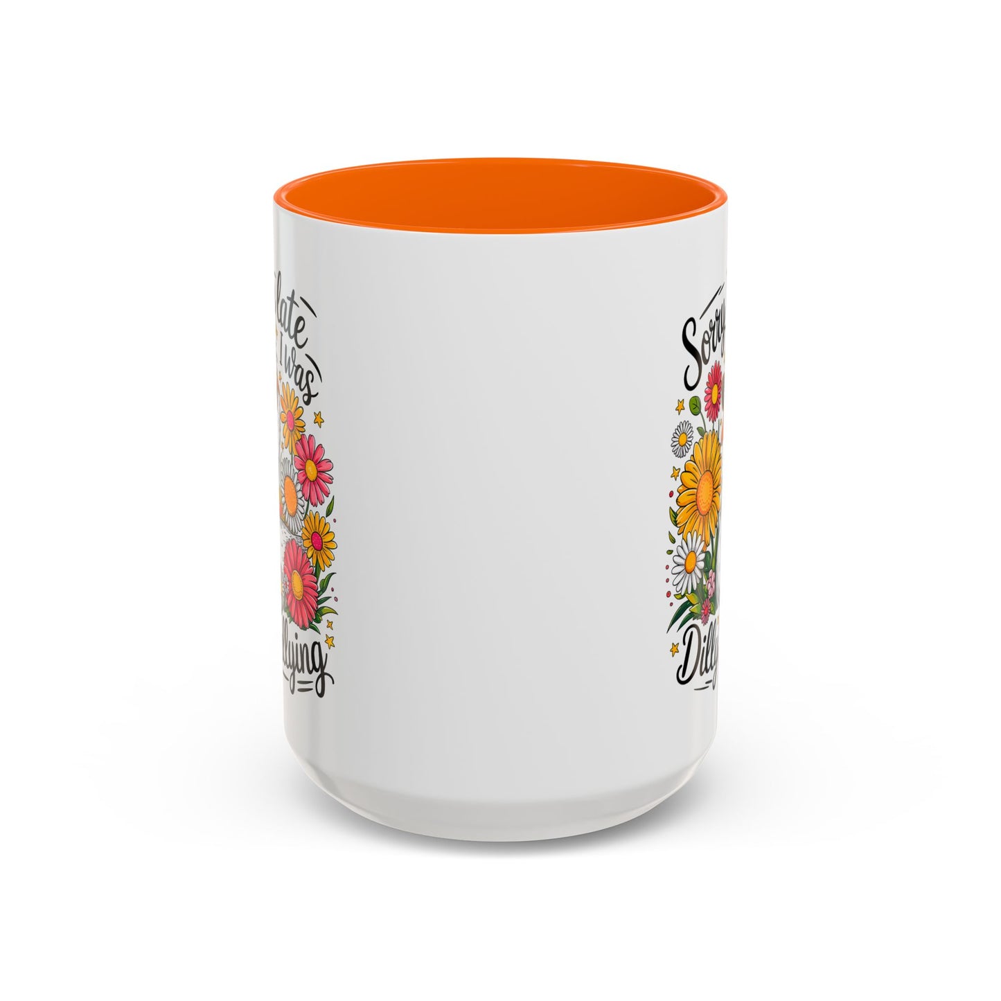 Office Mug - Sorry I'm Late