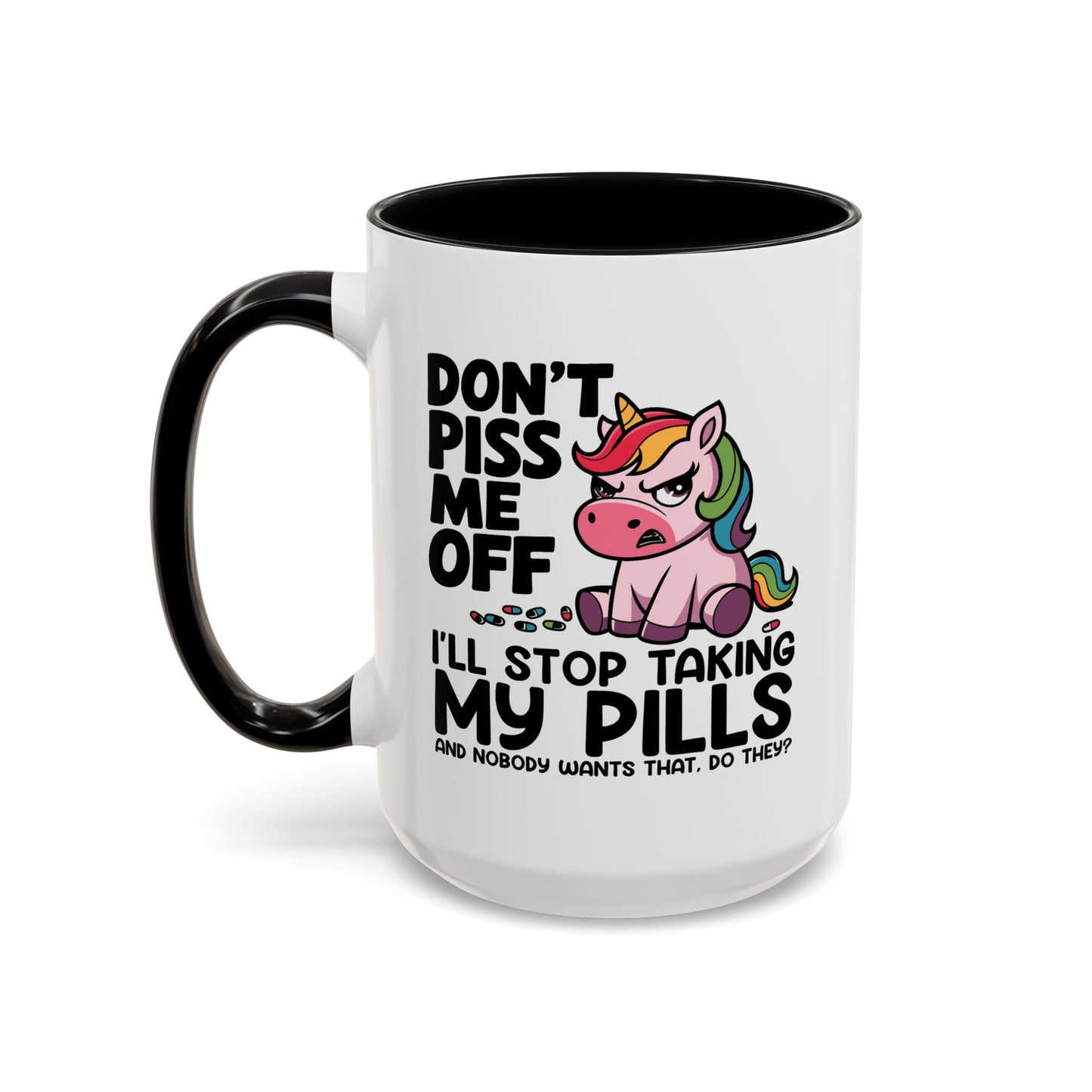 Adult Mug - Don't Piss Me Off