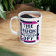 Adult Mug - The Give a Fuck You're Looking For