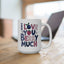 Anniversary Mug - I love You Berry Much Text