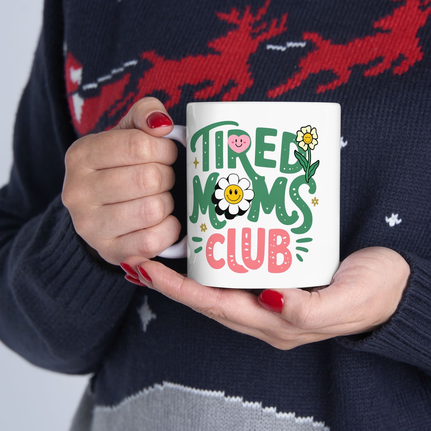 Humor Mug - Tired Moms Club