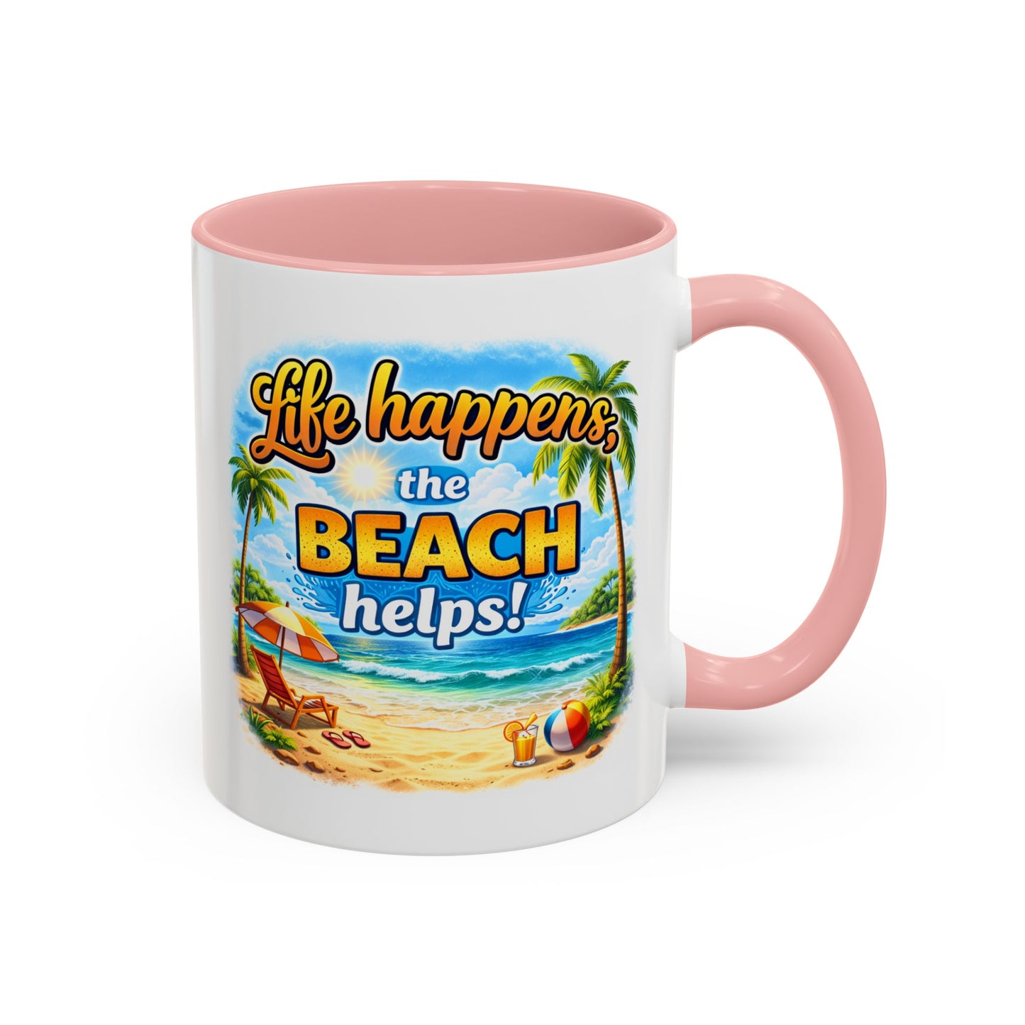 Humor Mug - Life Happens the beach Helps