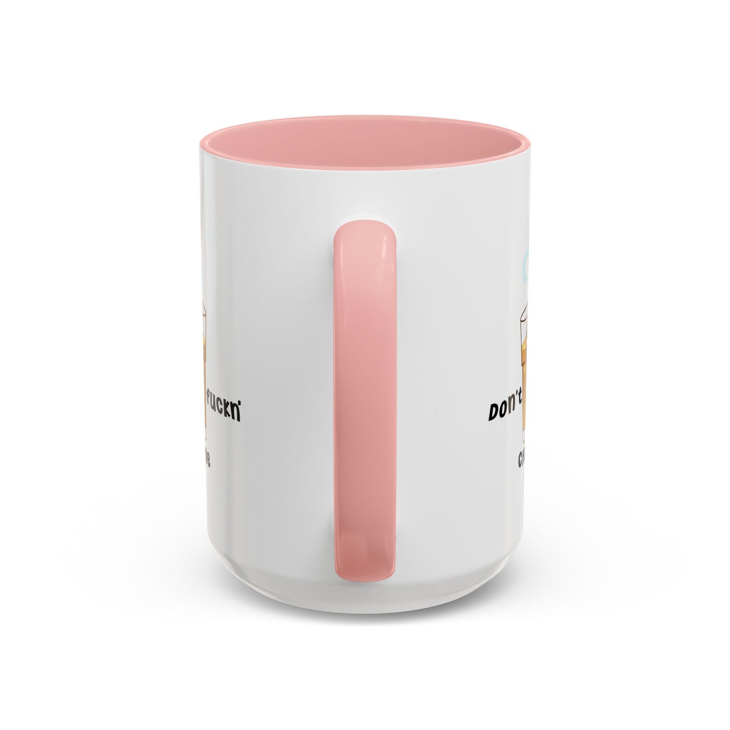 Adult Mug - Don't Fuckn' Chai Me