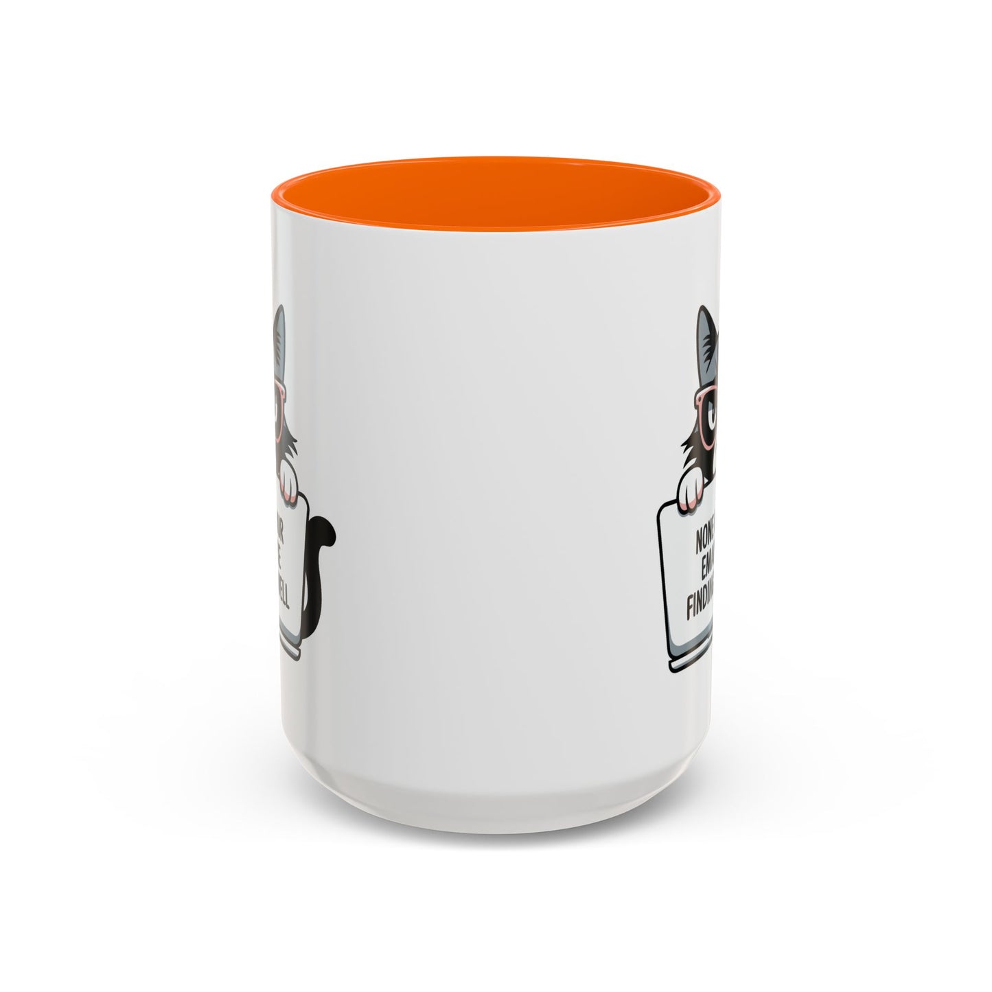 Humor Mug - None of Your Emails
