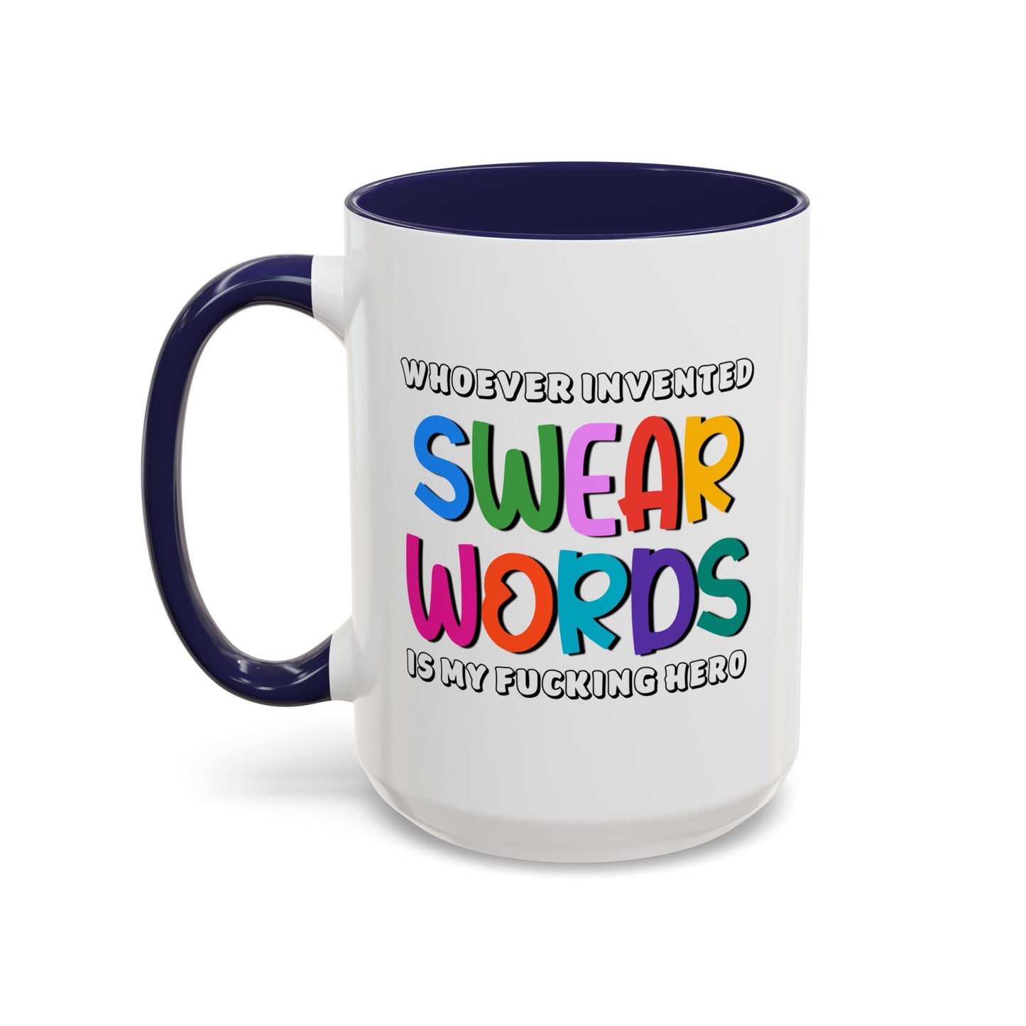 Adult Mug - Whoever Invented Swear Words