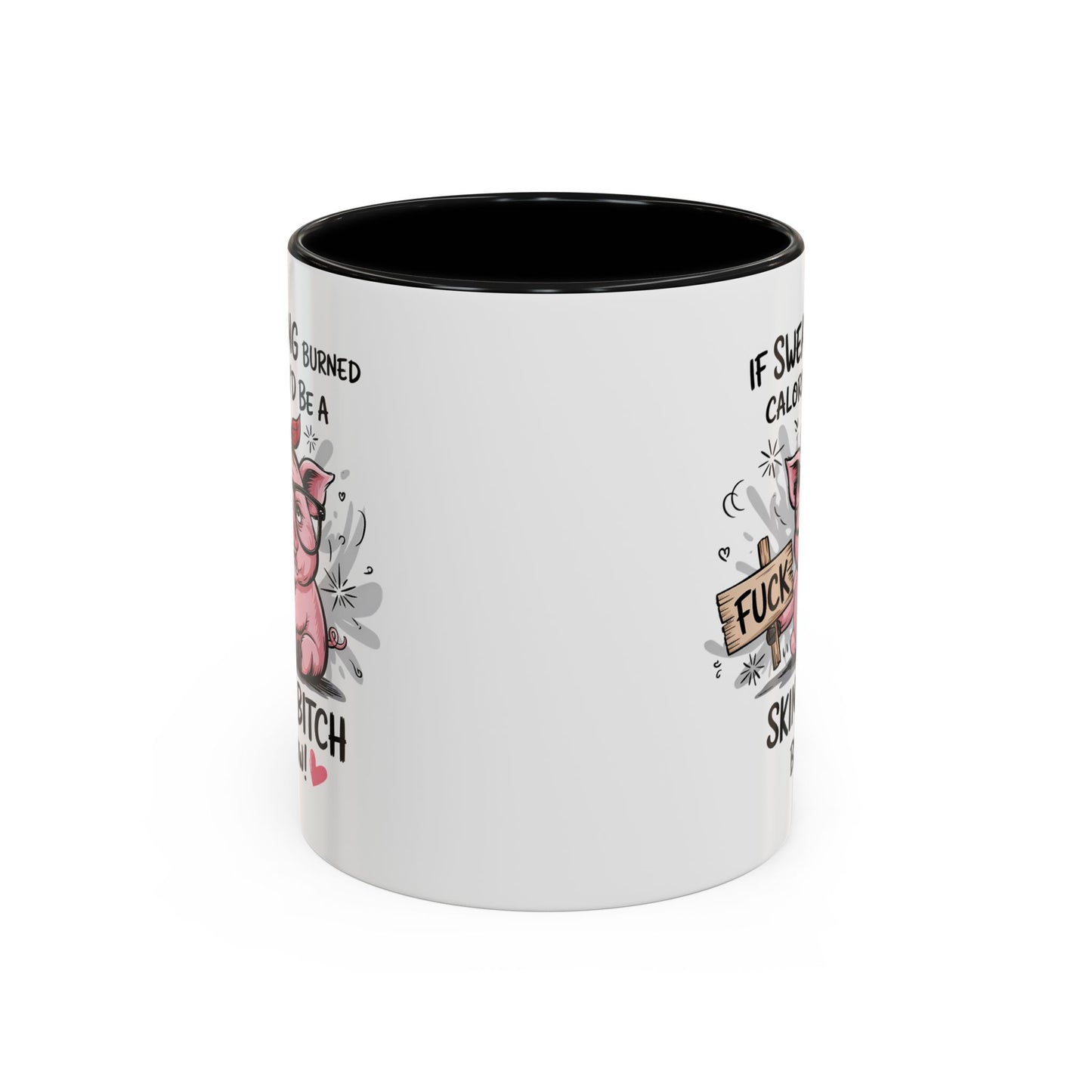Adult Mug - If Swearing Burned Calories