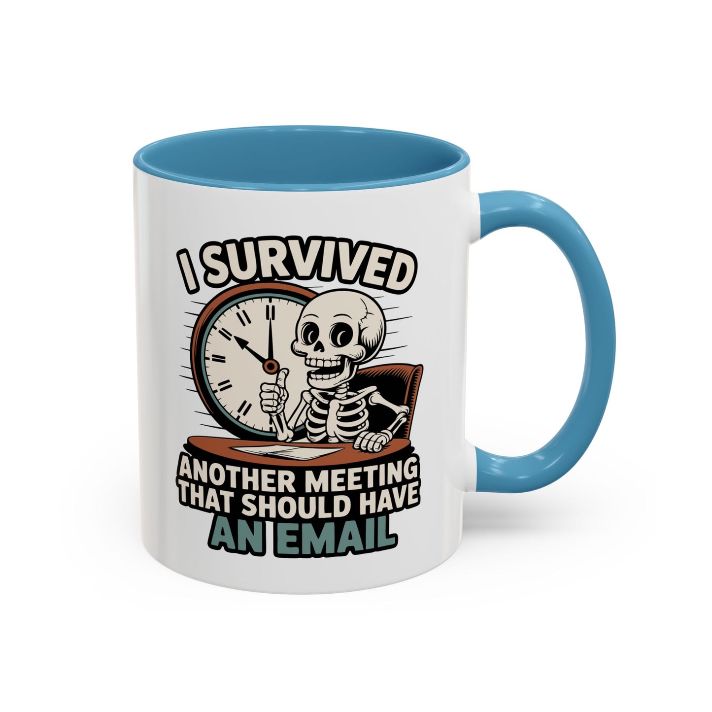 Office Mug - I Survived Another Meeting