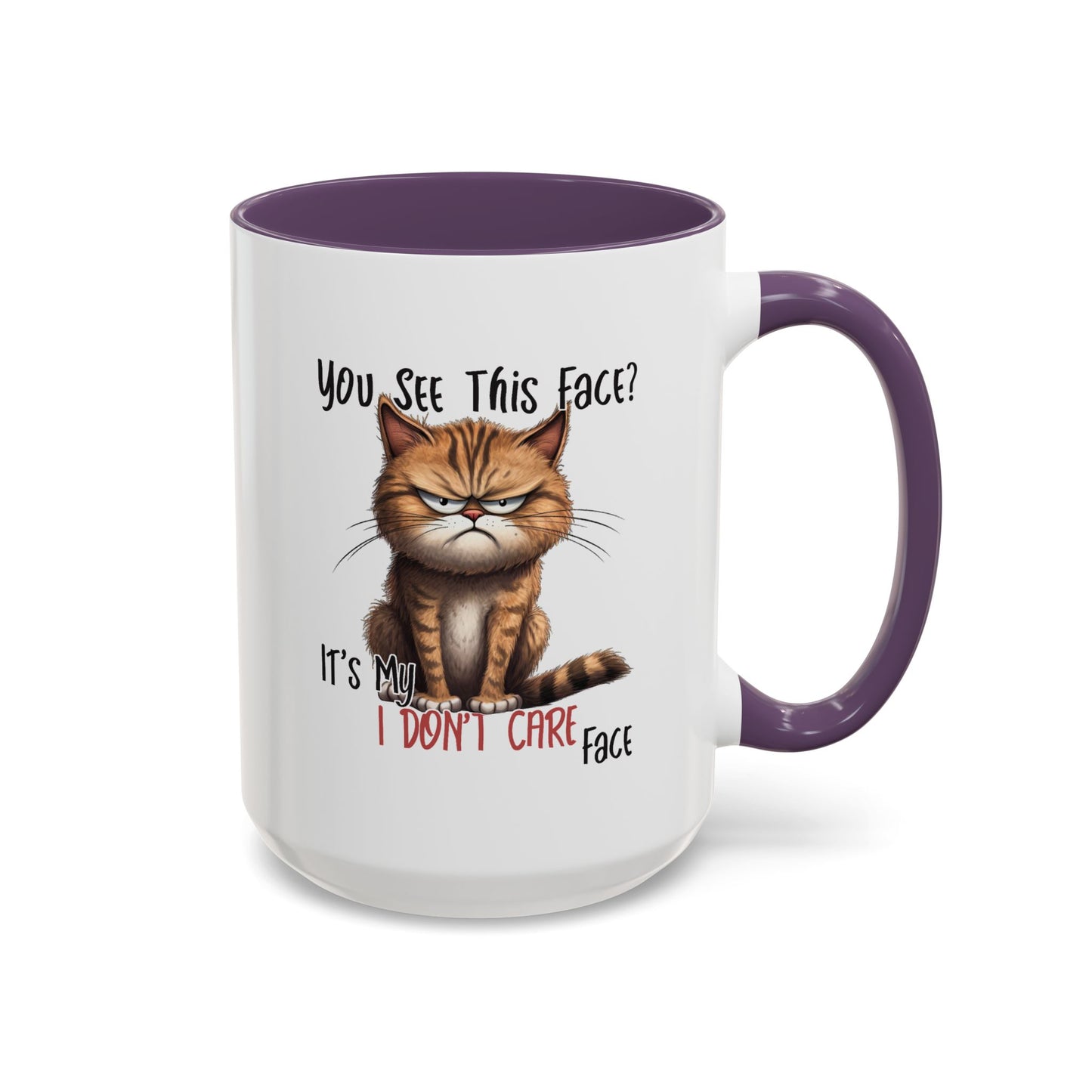 Humor Mug - You See This Face