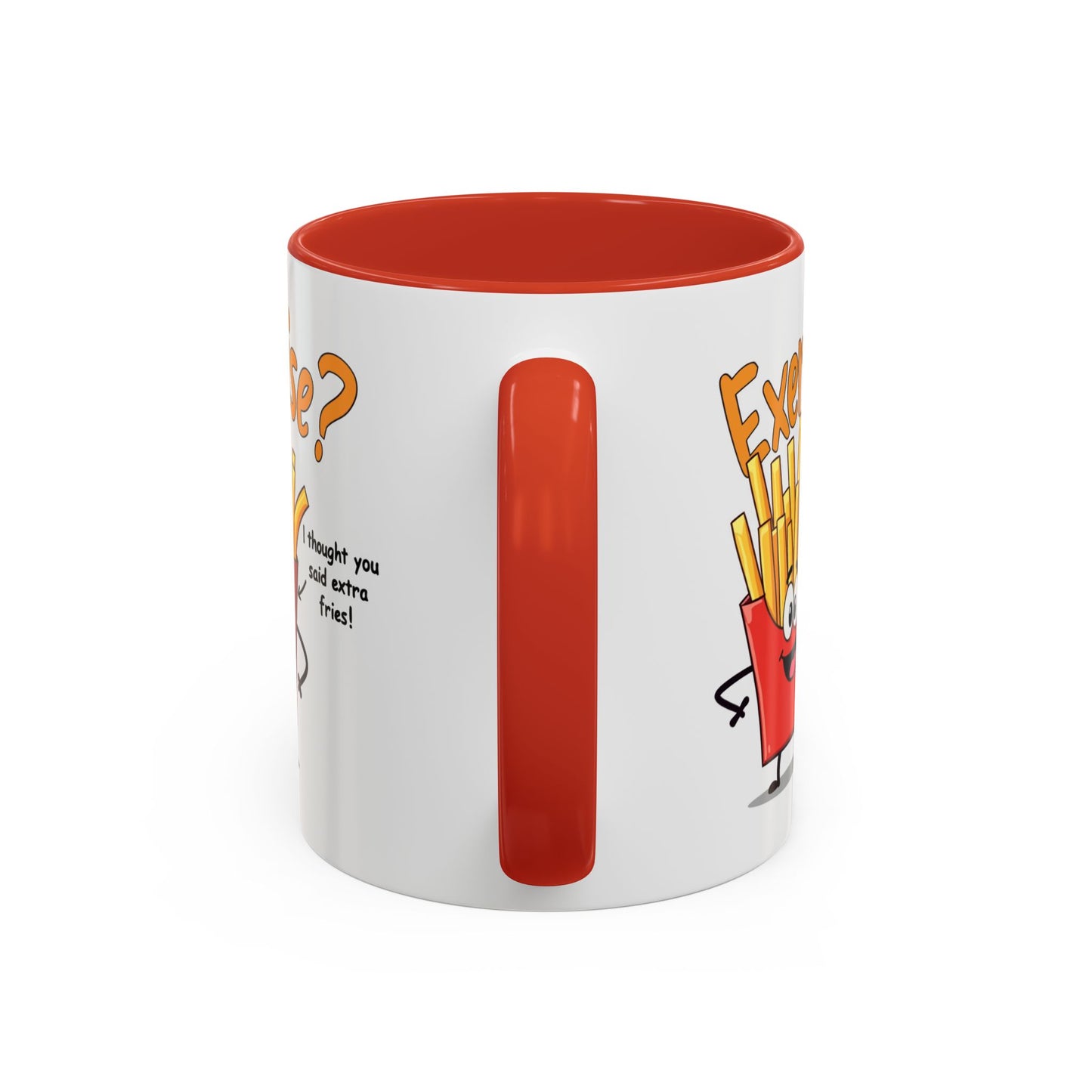 Humor Mug - Exercise I Thought You Said Extra Fries