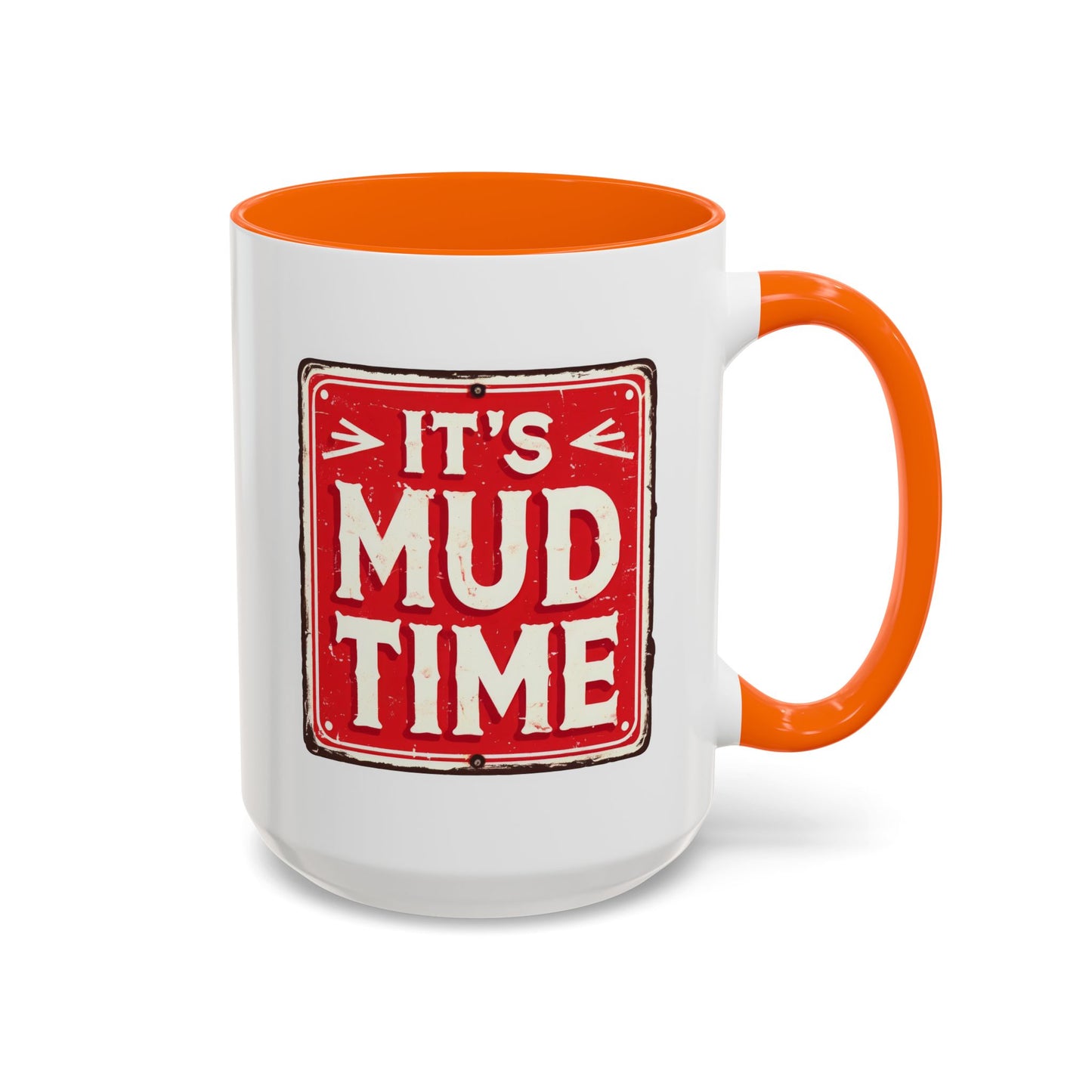 Adventure Mug - It's Mud Time