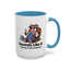 Humor Mug - Sounds Like A