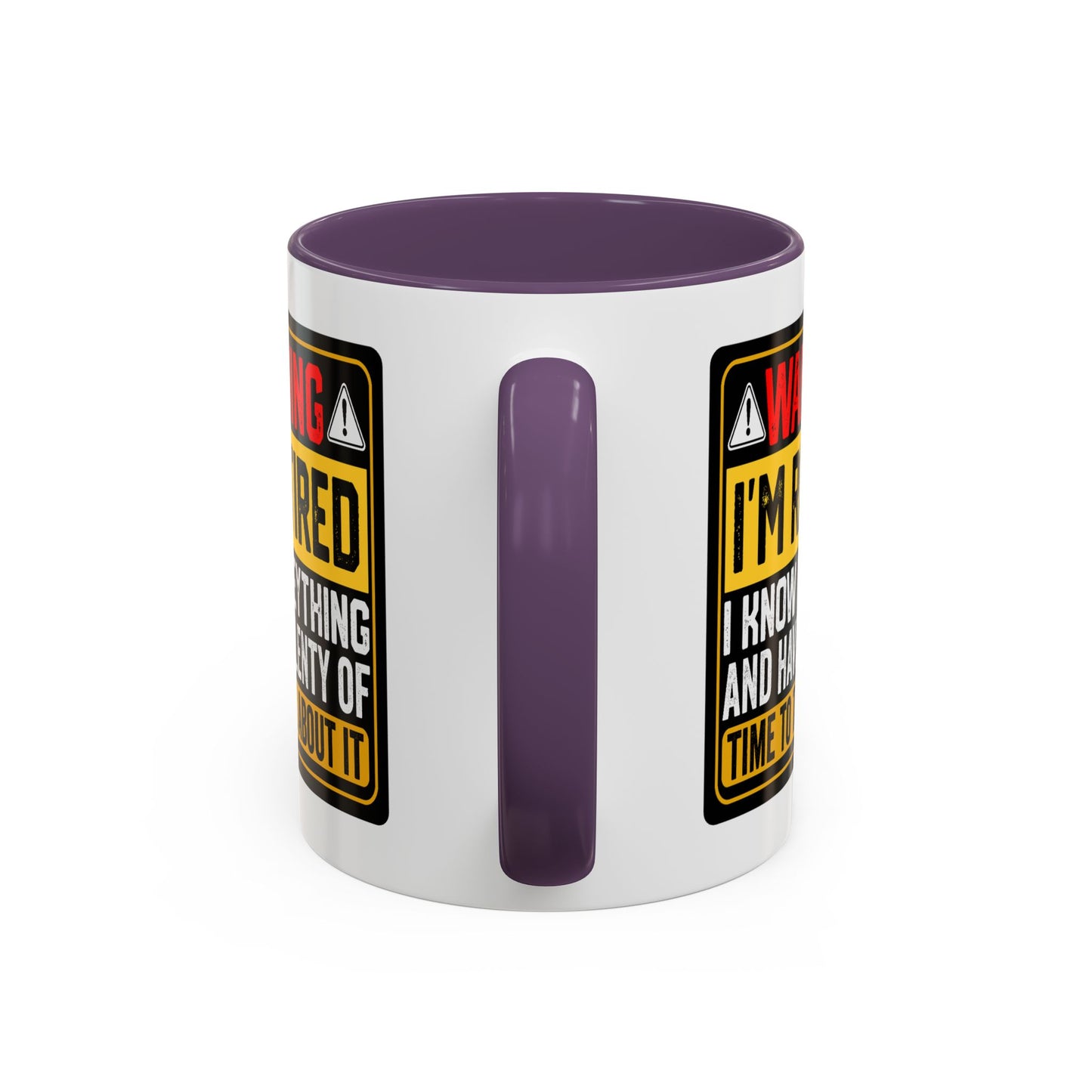 Office Mug - Warning I'm Retired