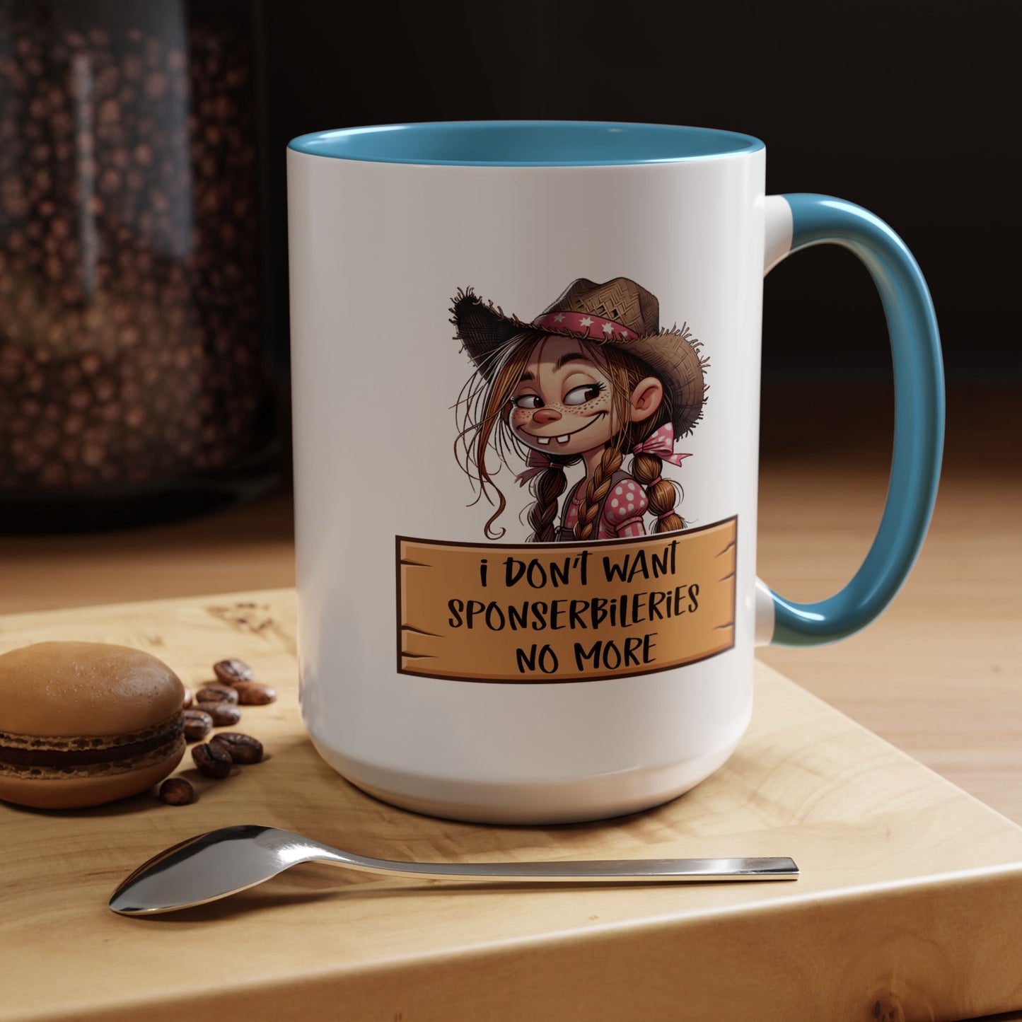 Adult Mug - I Don't Want Sponserbileries No More
