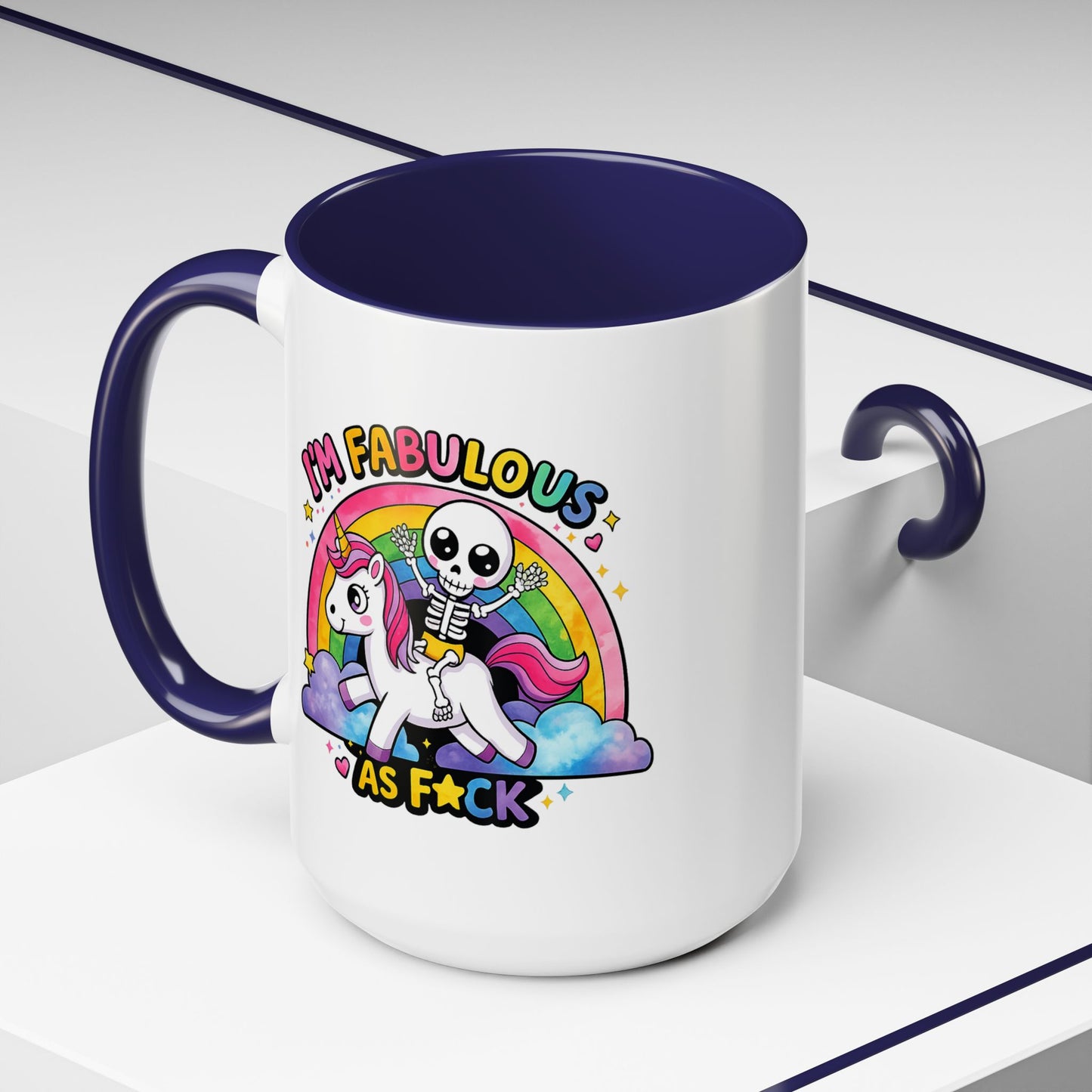 Humor Mug - I'm Fabulous