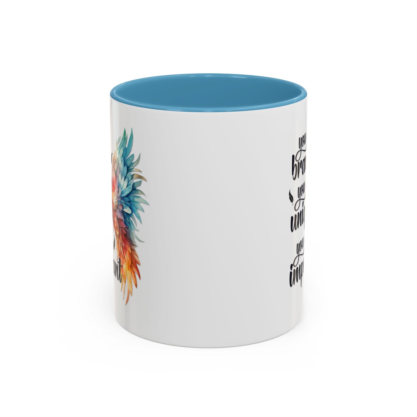 Motivation Mug - You Are Brave