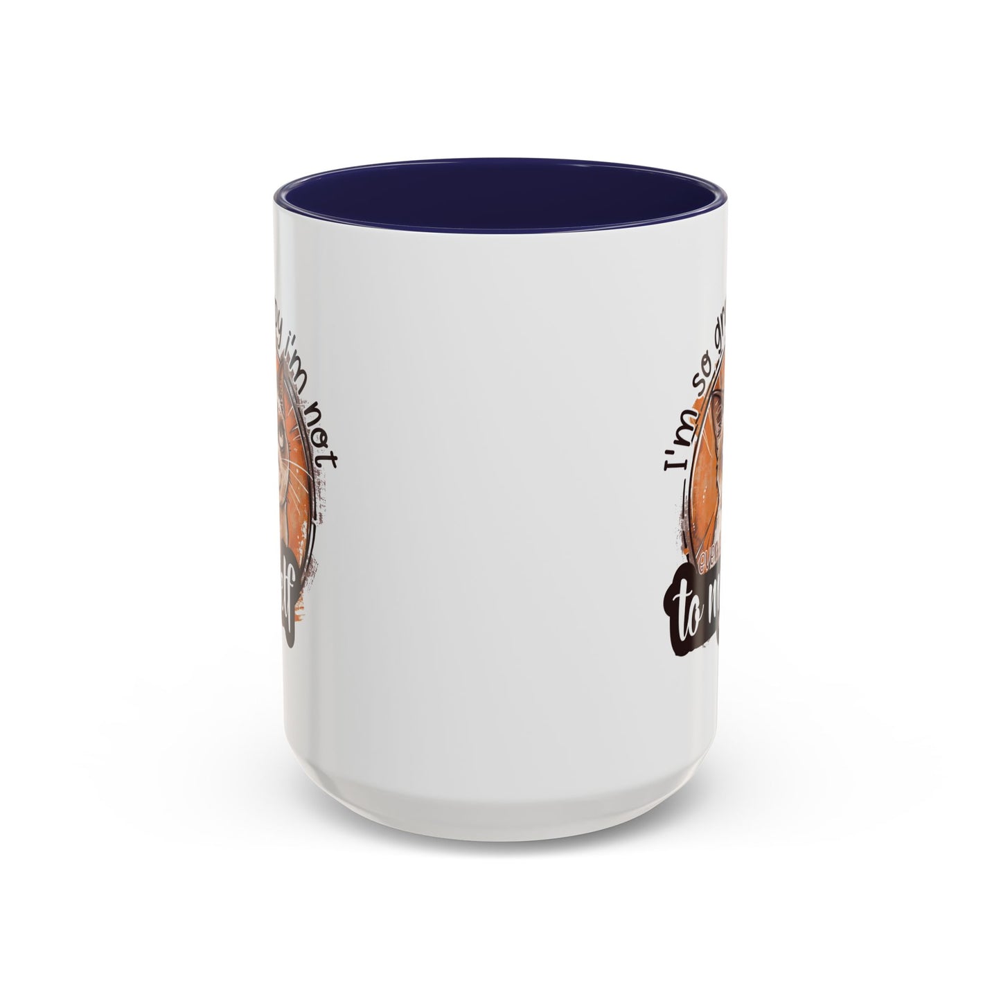Humor Mug - I'm So Grumpy