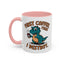 Humor Mug - First Coffee Then
