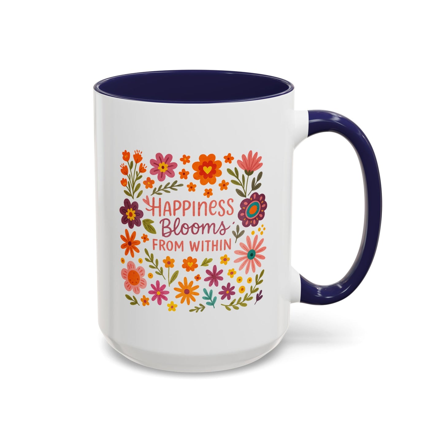 Motivation Mug - Happiness Blooms From Within