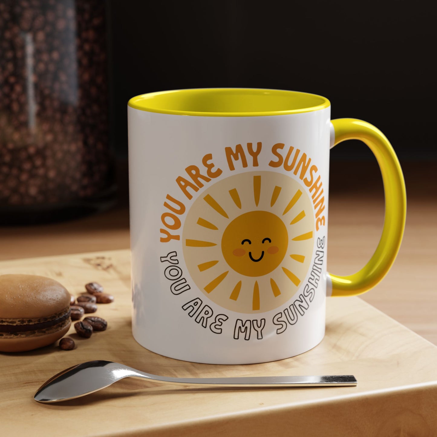 Motivational Mug - You Are My Sunshine