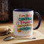 Humor Mug - I Am Not A Control Freak