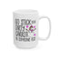 Adult Mug - Go Stick Your Dirty Carrot In Someone Else