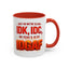 Office Mug - Just So We're Clear