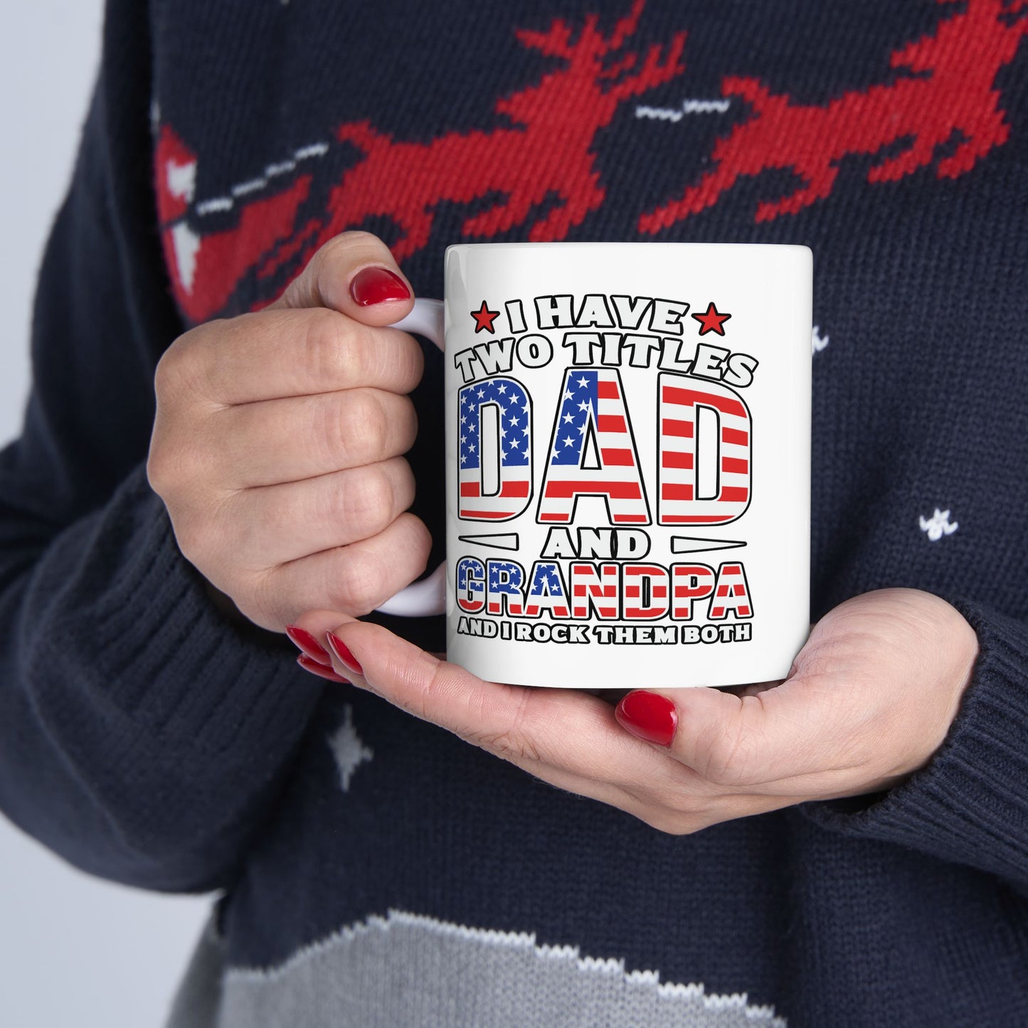 Father's Day Mug - I have Two Titles
