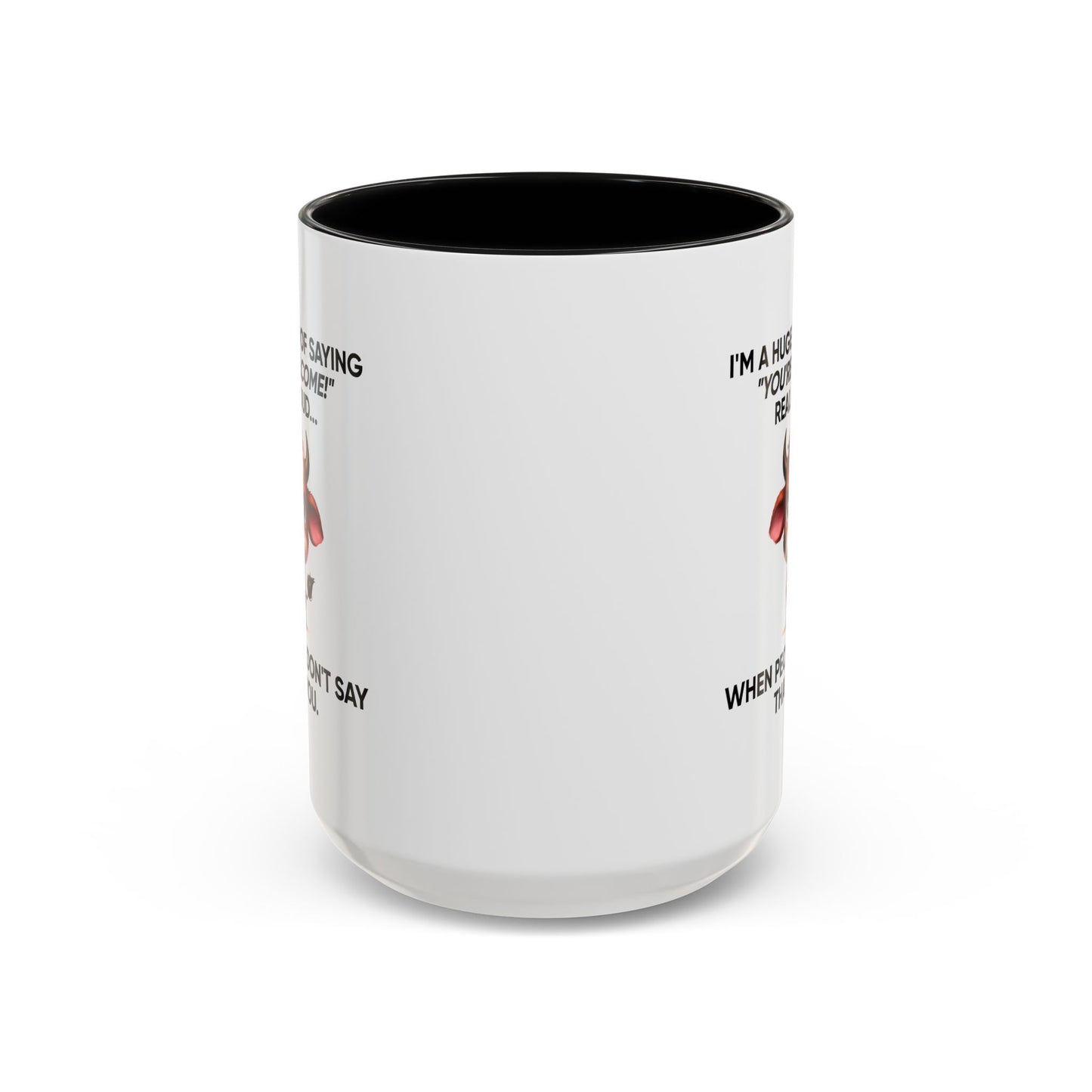 Humor Mug - I'm a Huge Fan