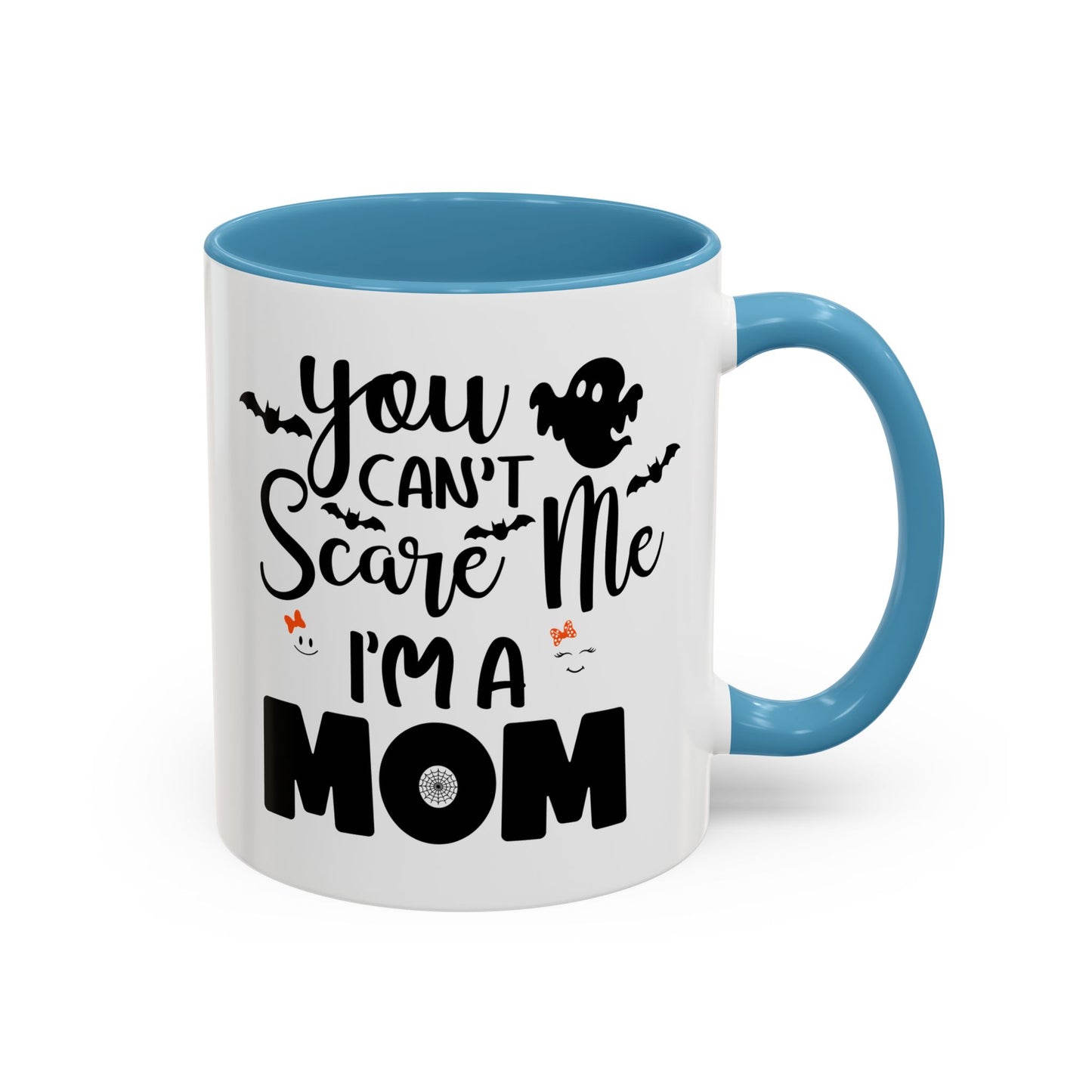 Halloween Mug - You Can't Scare Me I'm a Mom