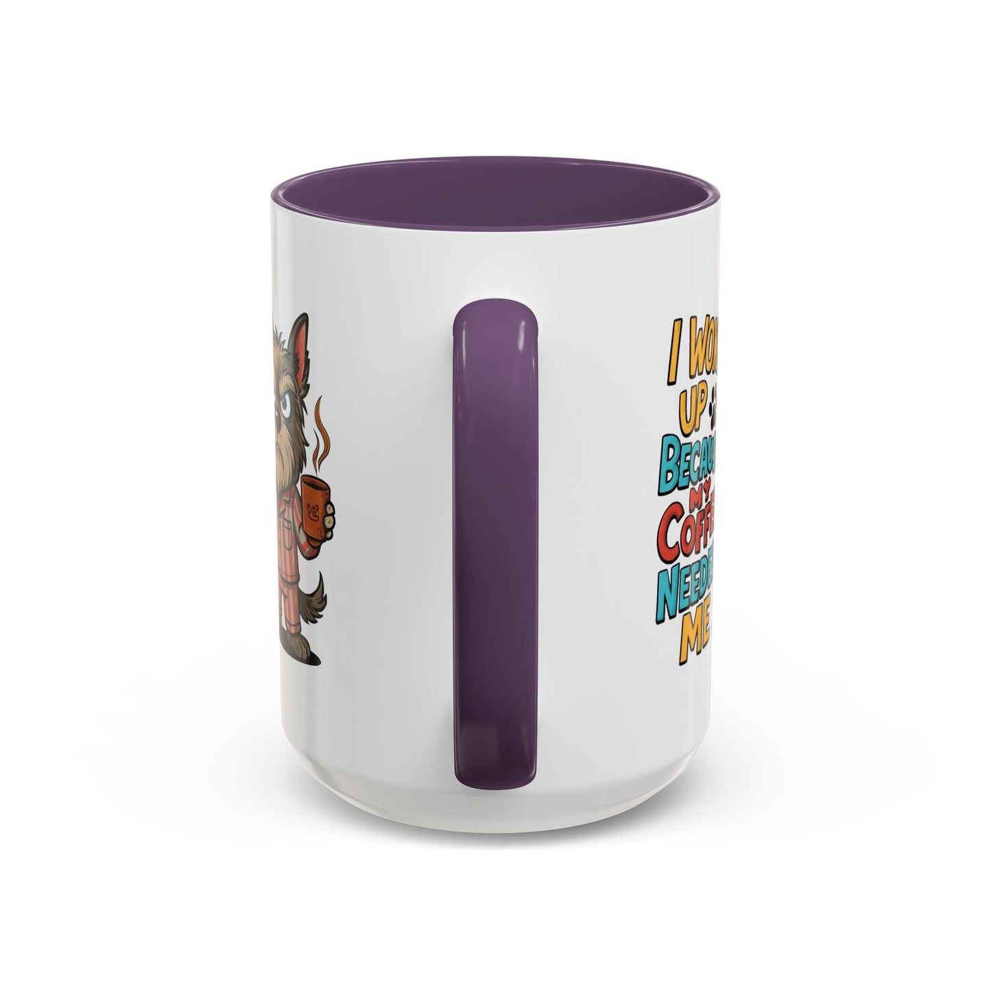 Animal Mug - I Woke Up Because