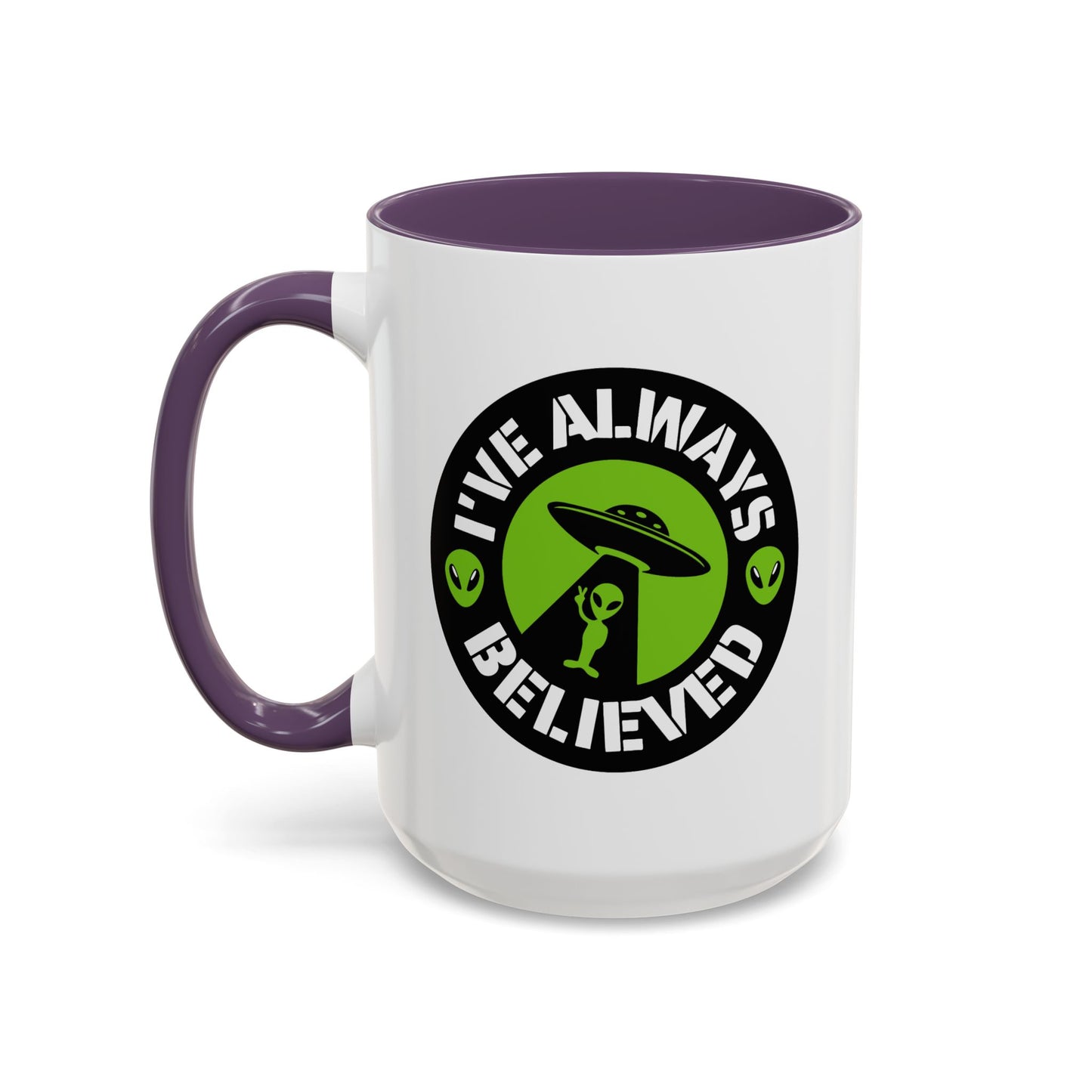 Alien Mug - I've Always Believed