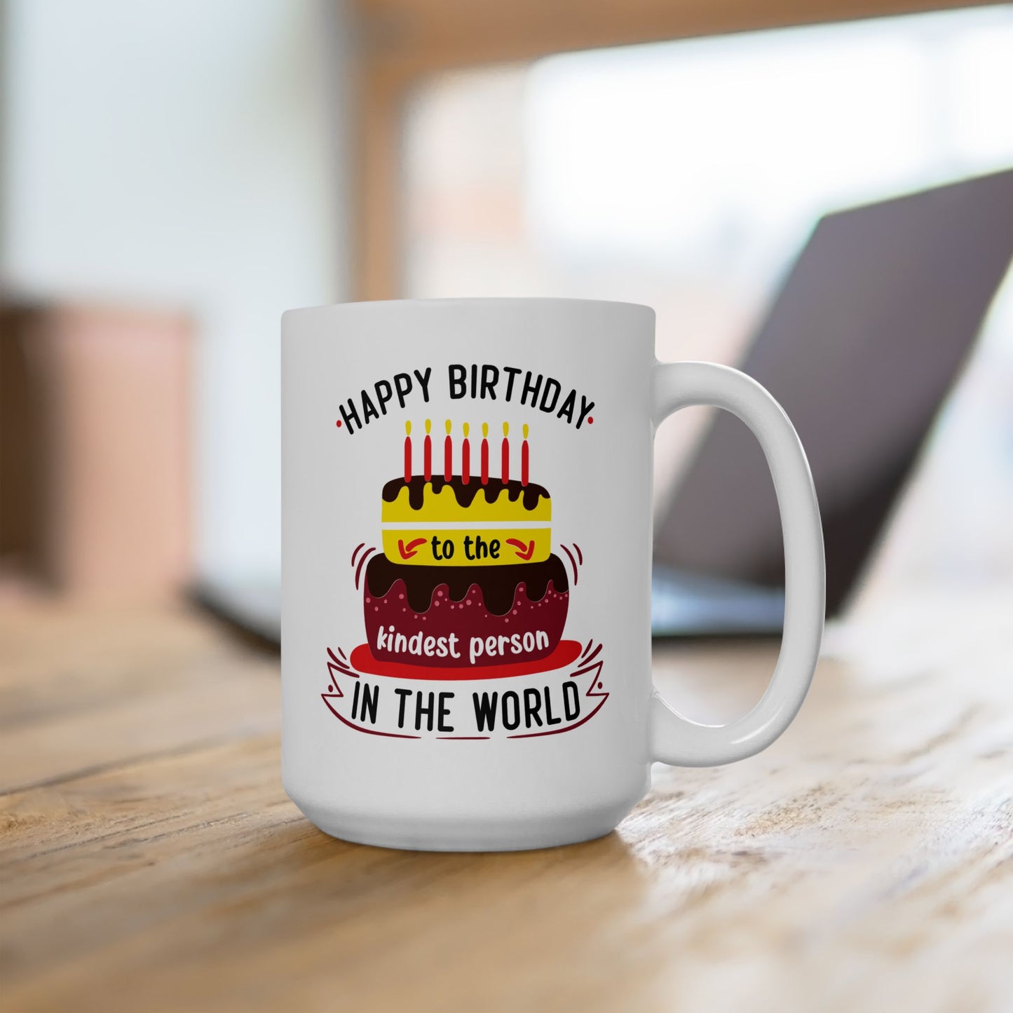 Birthday Mug - Happy Birthday to the Kindest Person