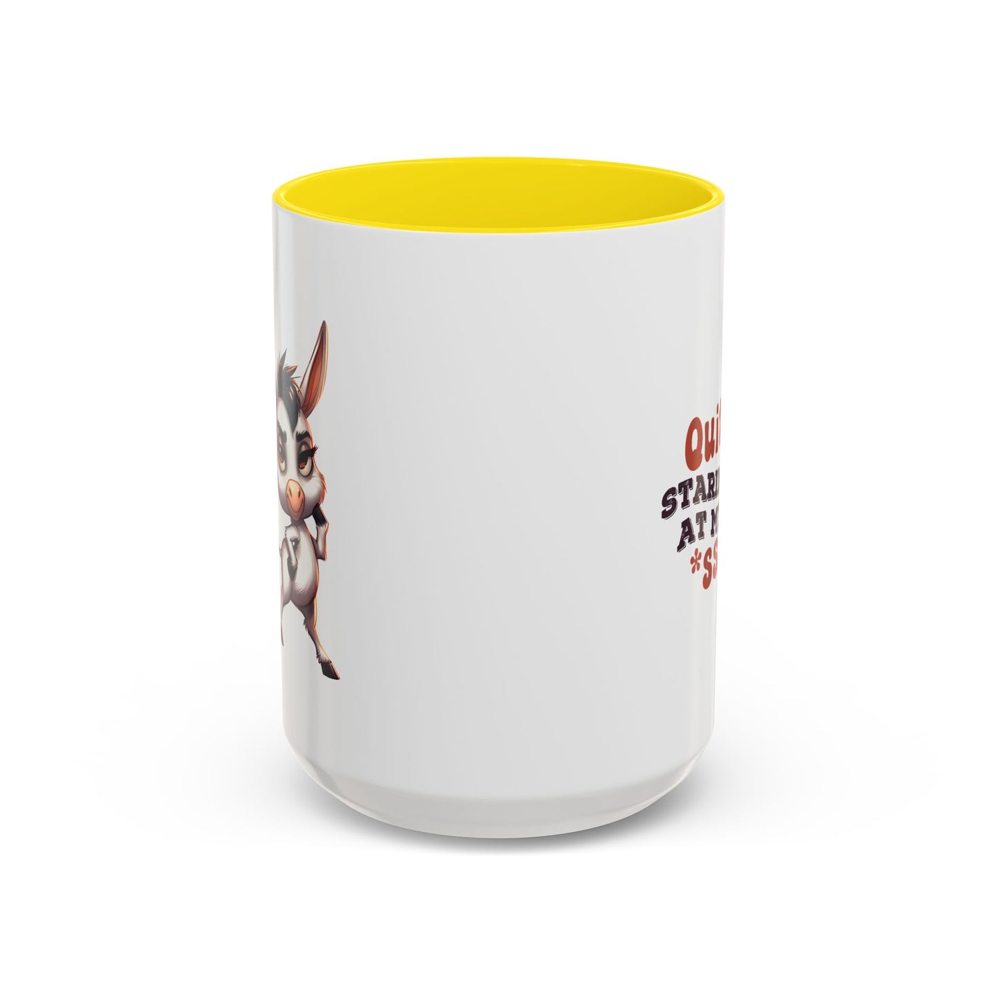Humor Mug - Quit Staring At My Ass