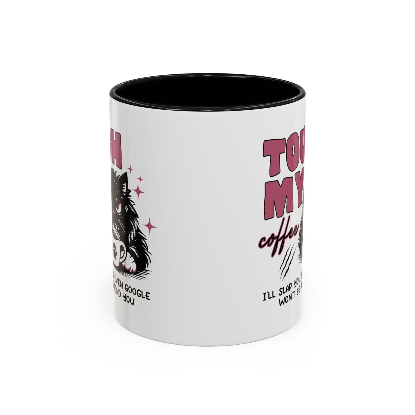 Humor Mug - Touch My Coffee