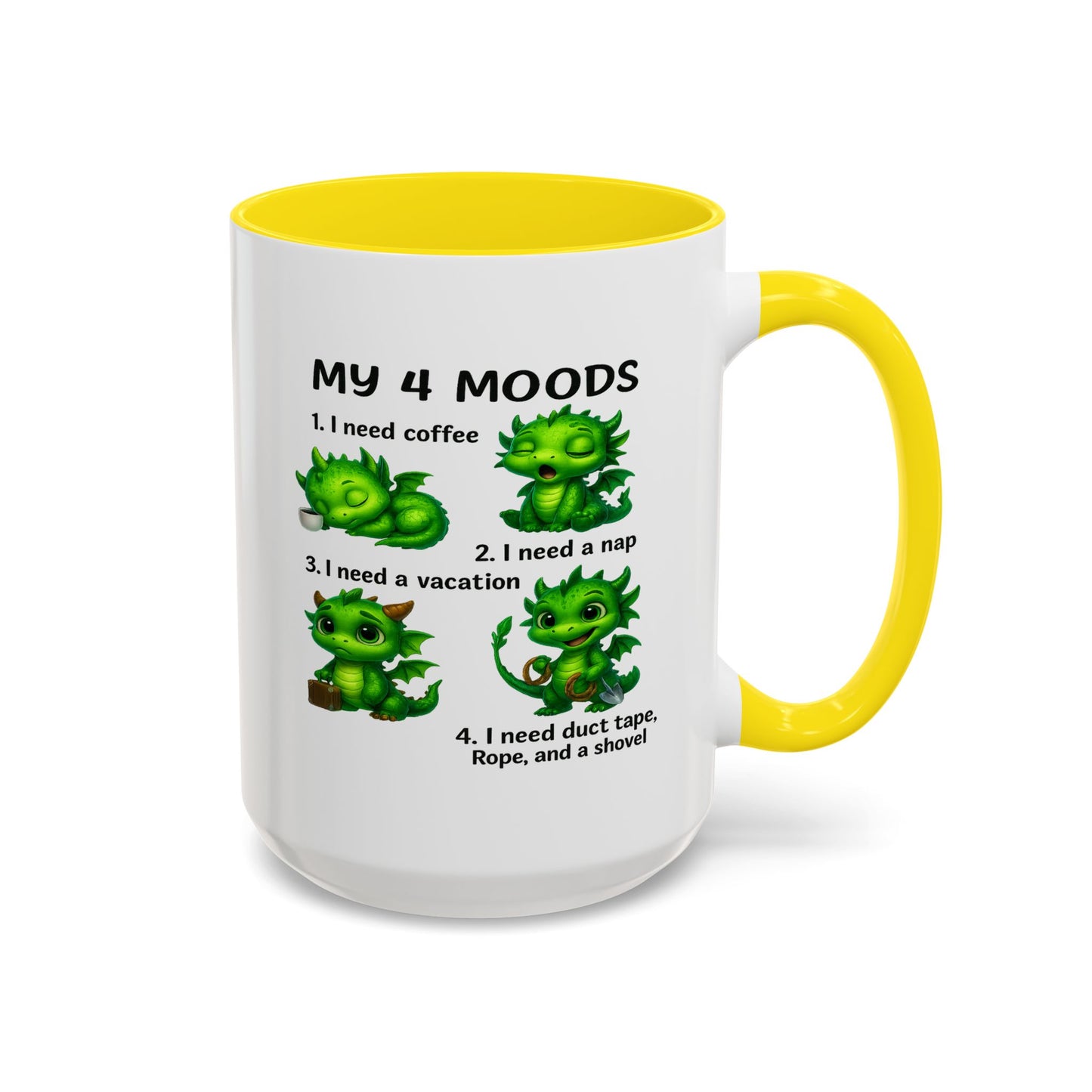 Humor Mug - My 4 Moods Dragon