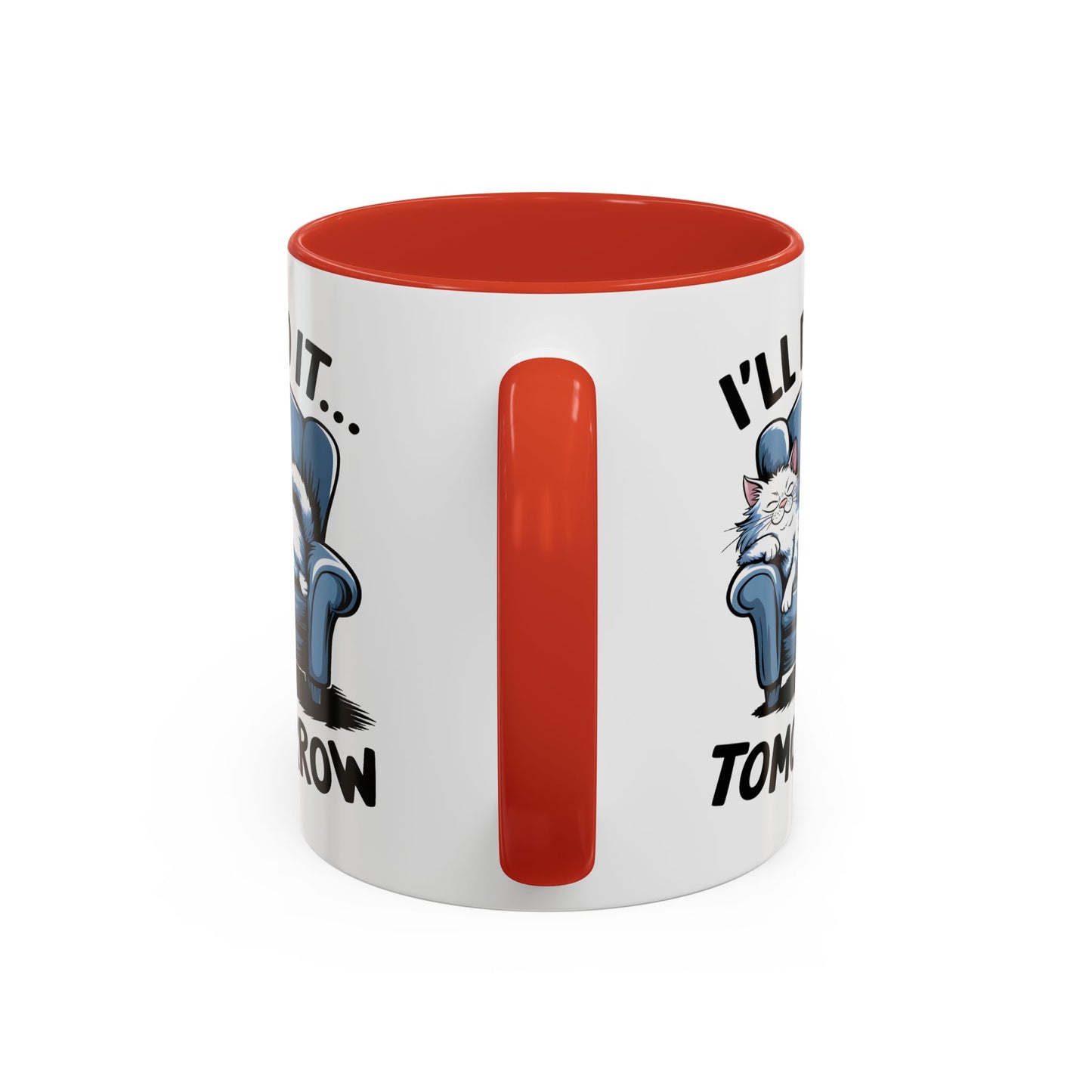 Humor Mug - I'll Do It Tomorrow