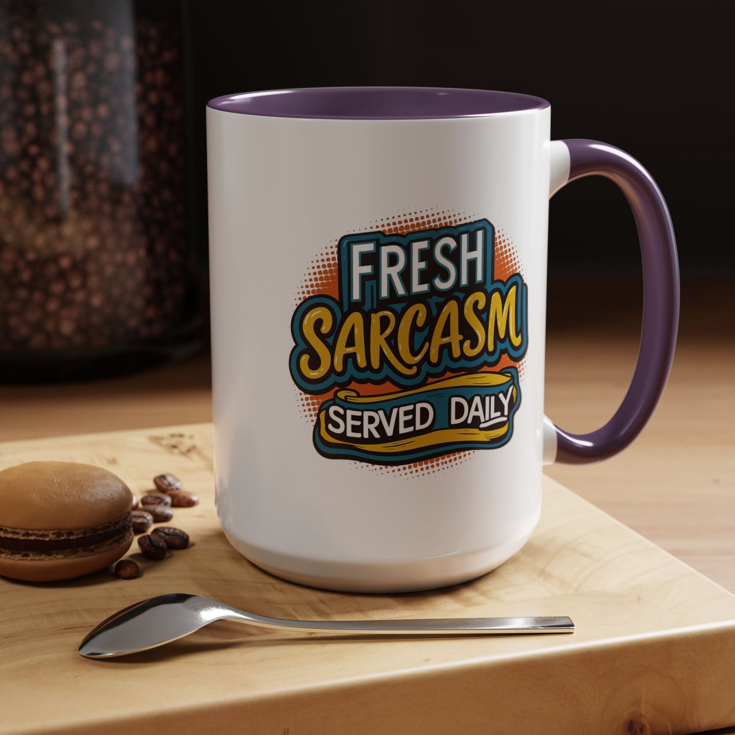 Humor Mug - Fresh Sarcasm Served Daily