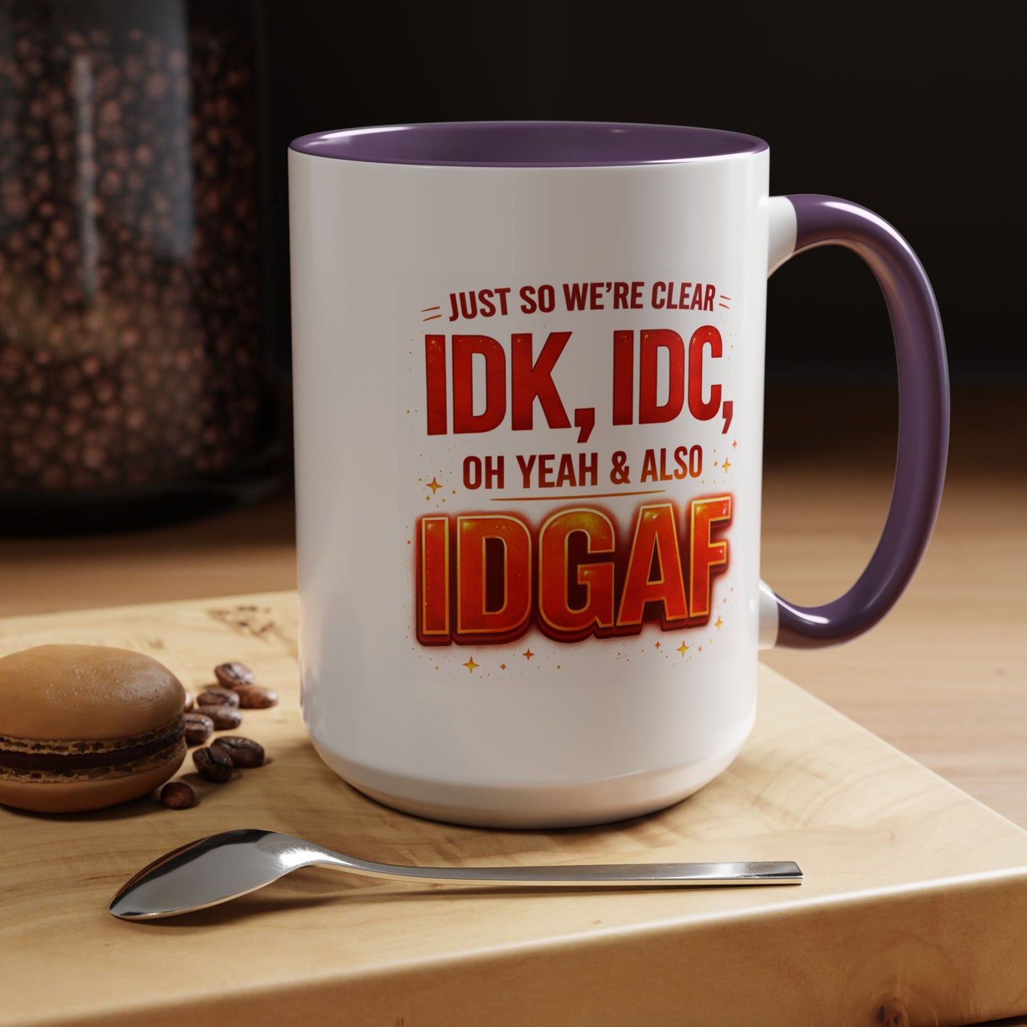 Office Mug - Just So We're Clear