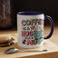 Humor Mug - Coffee is a Hug in a Mug