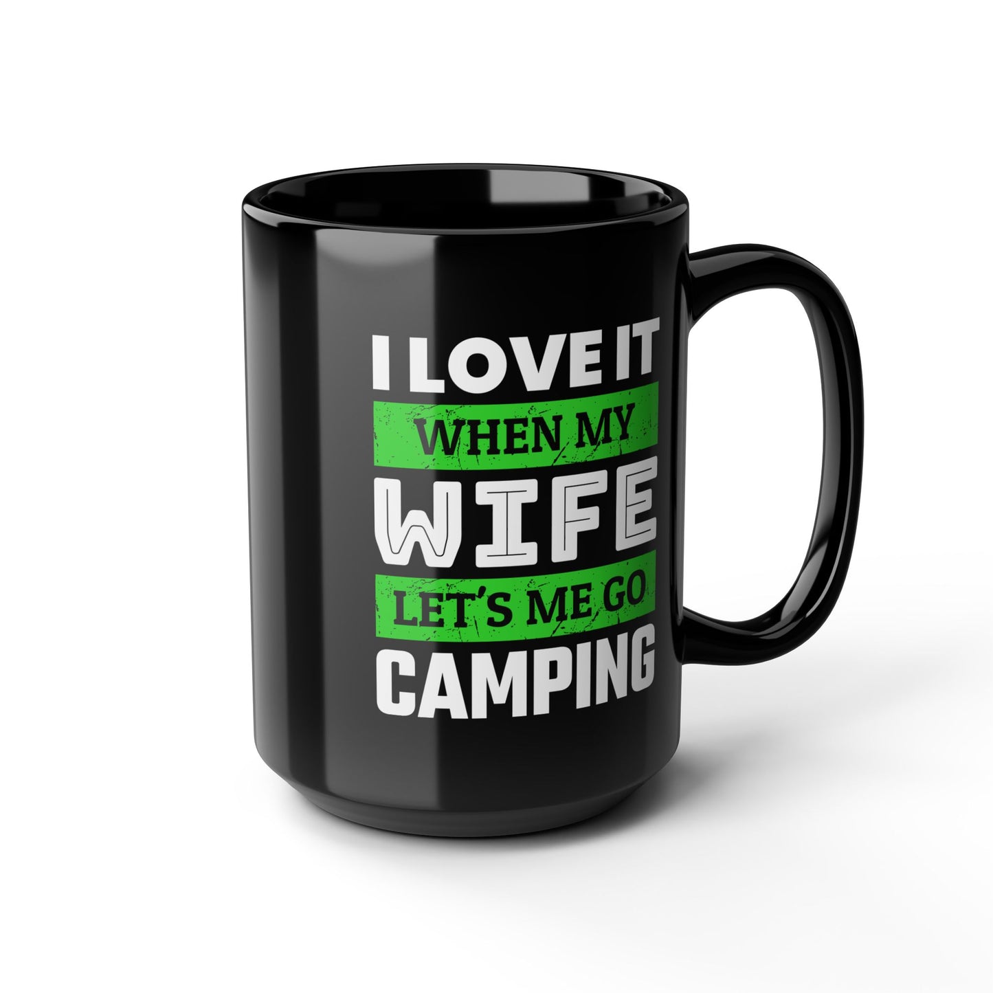 Adventure Mug - I Love It When My Wife
