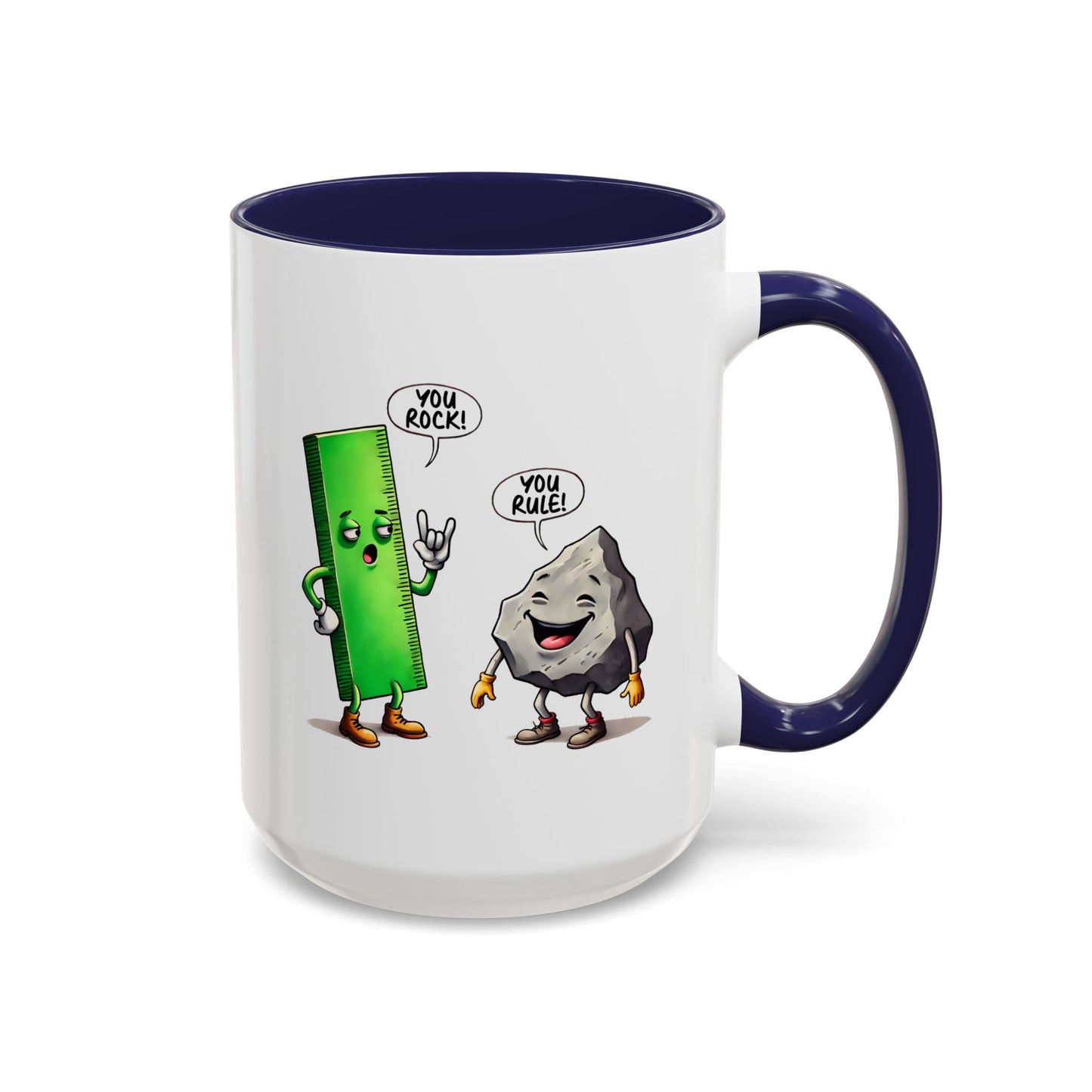 Humor Mug - You Rock You Rule