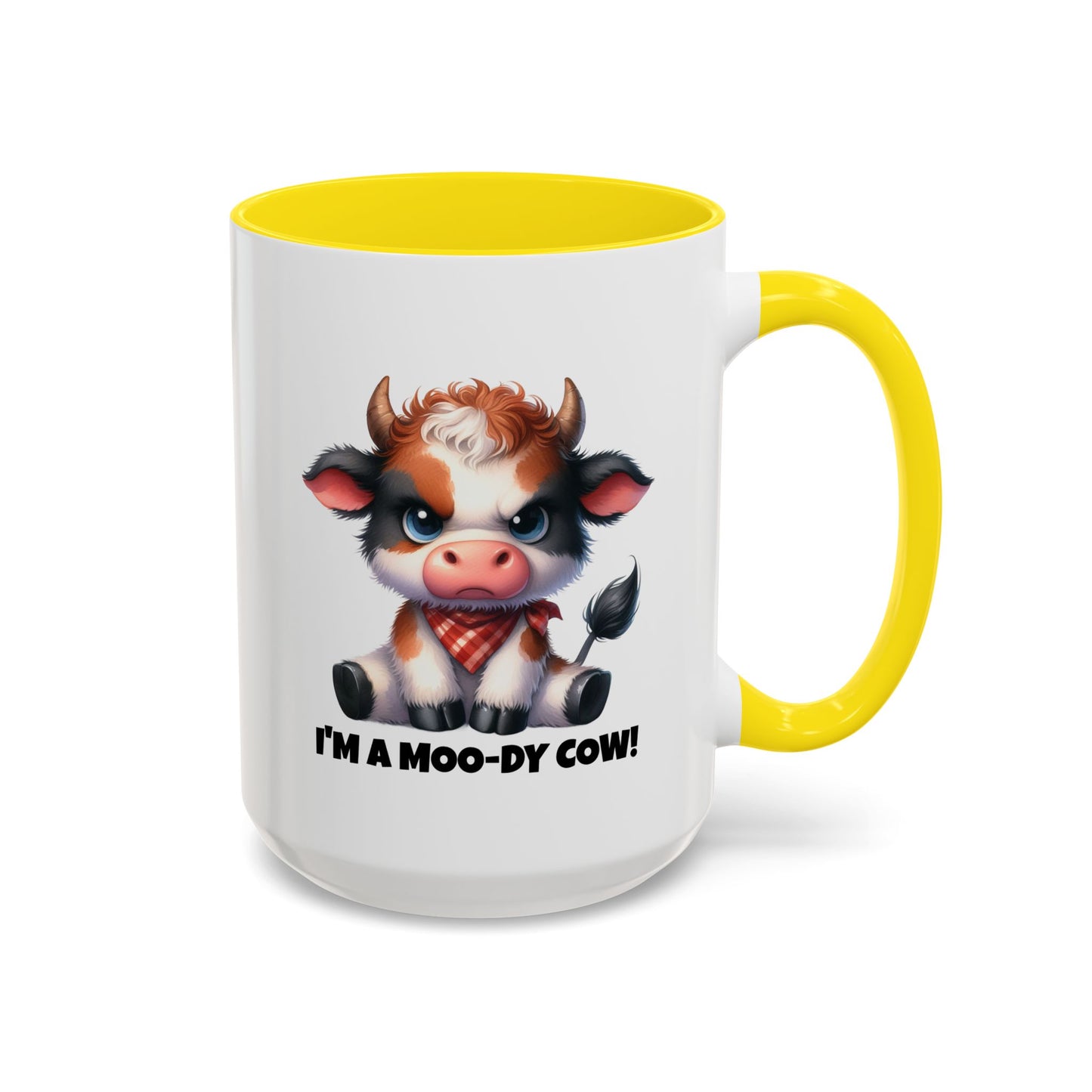 Humor Mug - I'm a Moody Cow