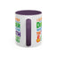Humor Mug - I Suffer From That Disorder